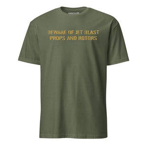 Beware of Jet Blast Props & Rotors T-Shirt