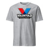 Voluntold T-Shirt - Heather Gray