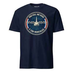 C-130 You Call We Haul T-Shirt