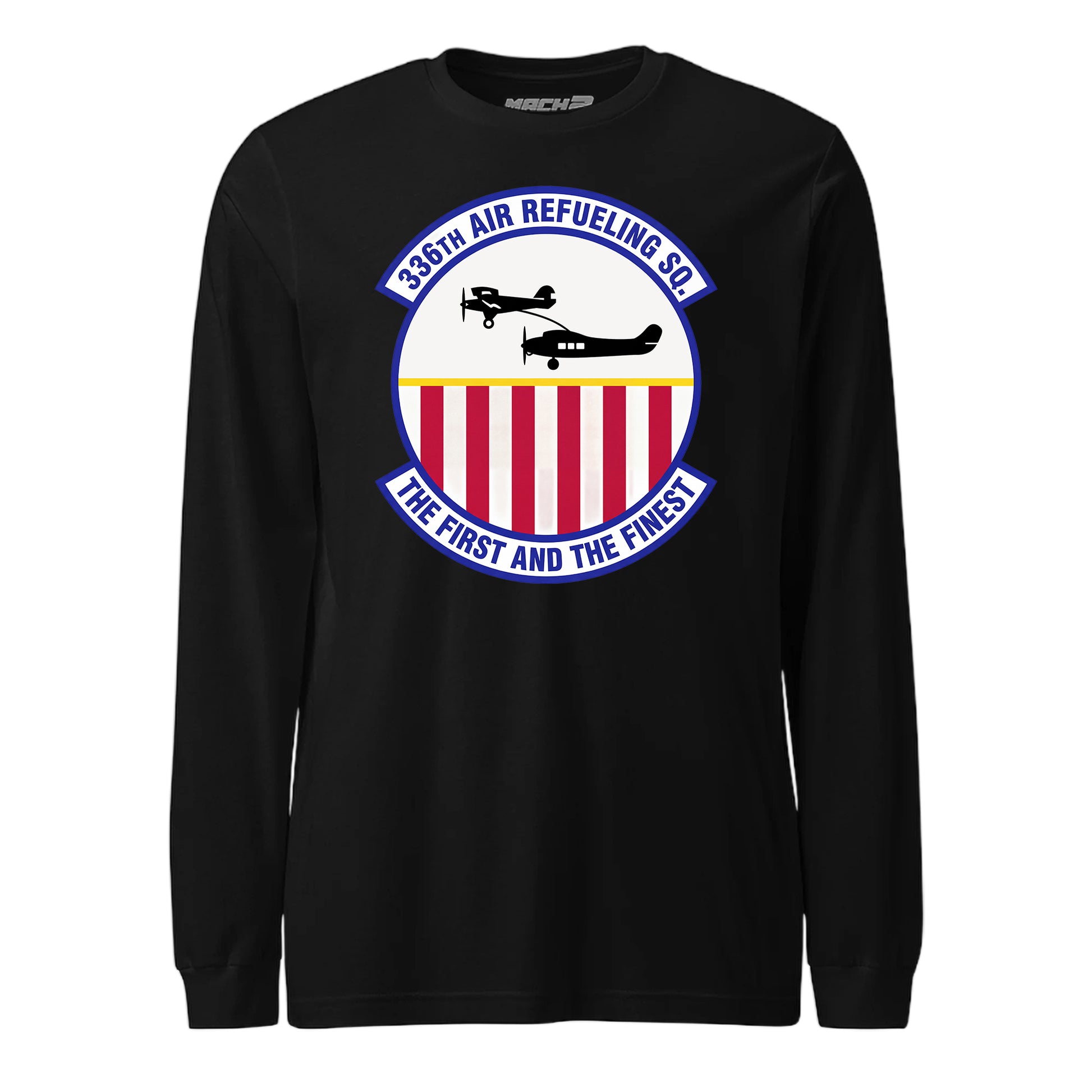 Mach2 Squadron Upload | 336TH AIR REFUELING SQUADRON | Long Sleeve | Black | MACH-LONG-SLEEVE-FRONT-BLACK.jpg