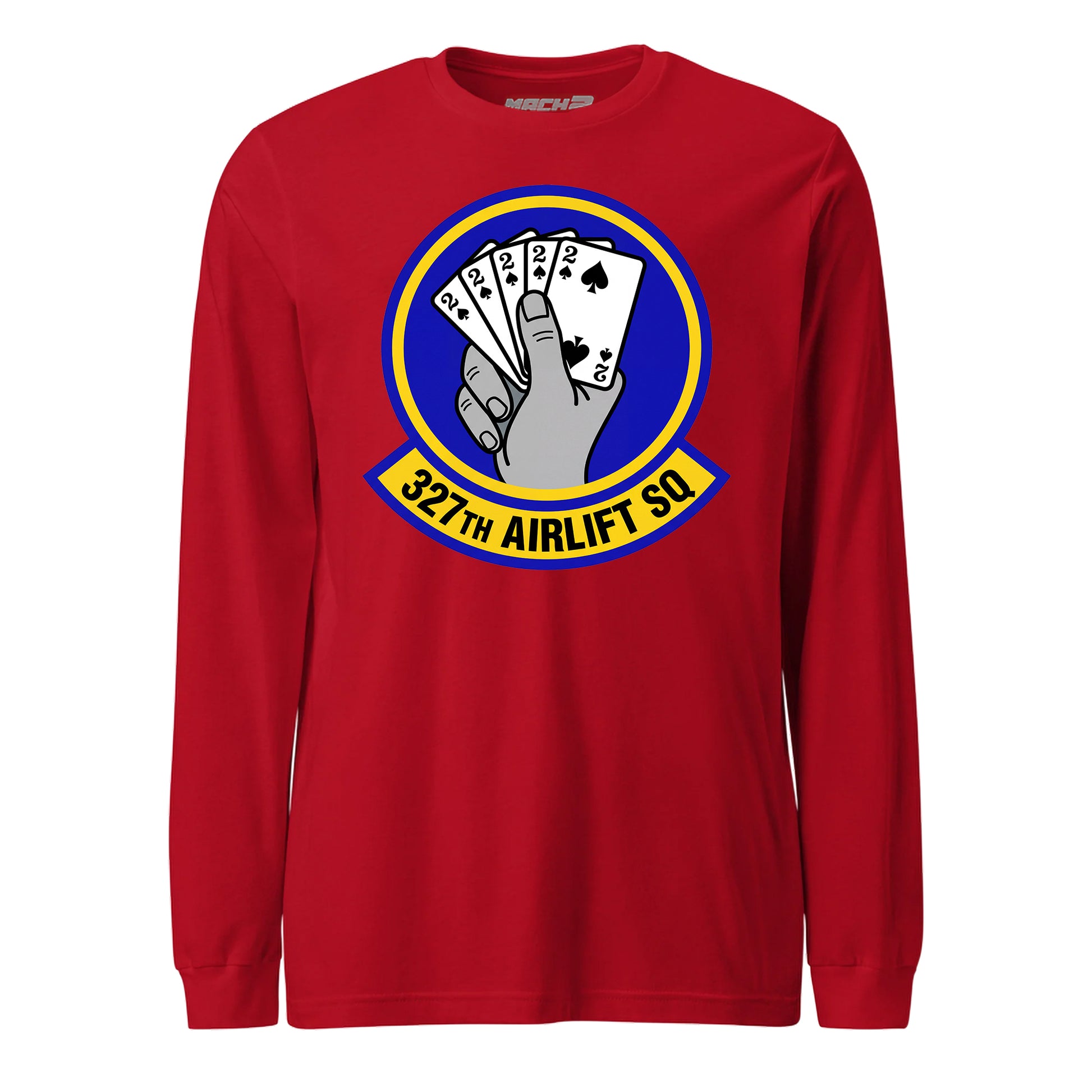 Mach2 Squadron Upload | 327TH AIRLIFT SQUADRON | Long Sleeve | Red | MACH-LONG-SLEEVE-FRONT-RED.jpg