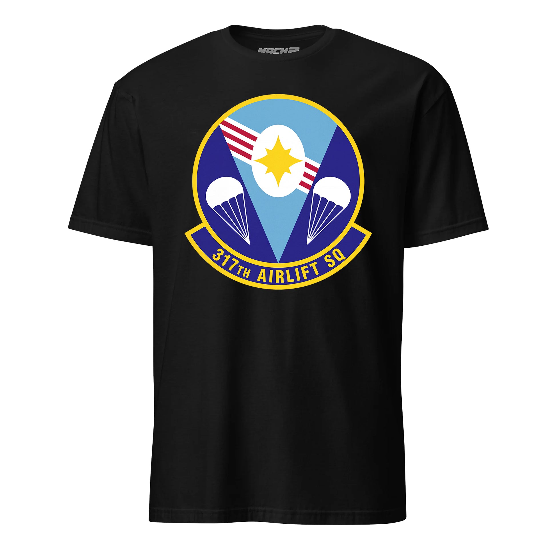 Mach2 Squadron Upload | 317TH AIRLIFT SQUADRON | T-Shirt | Black | MACH-SHORT-SLEEVE-FRONT-BLACK.jpg