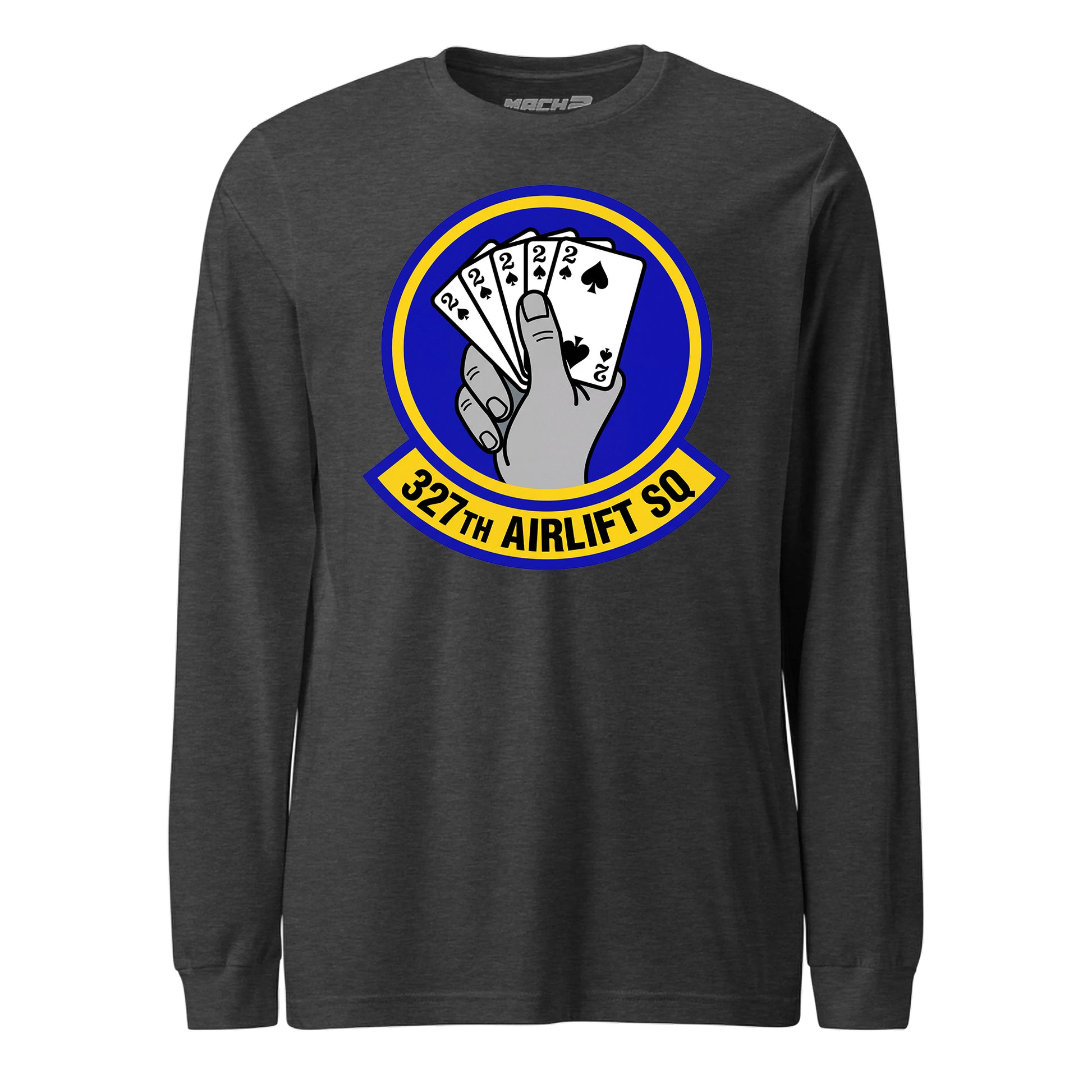 Mach2 Squadron Upload | 327TH AIRLIFT SQUADRON | Long Sleeve | Charcoal Heather | MACH-LONG-SLEEVE-FRONT-CHARCOAL.jpg