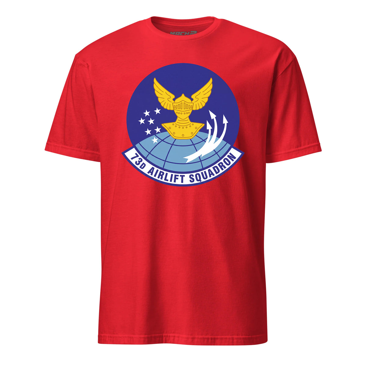 Mach2 Squadron Upload | 73RD AIRLIFT SQUADRON | T-Shirt | Red | MACH-SHORT-SLEEVE-FRONT-RED.jpg