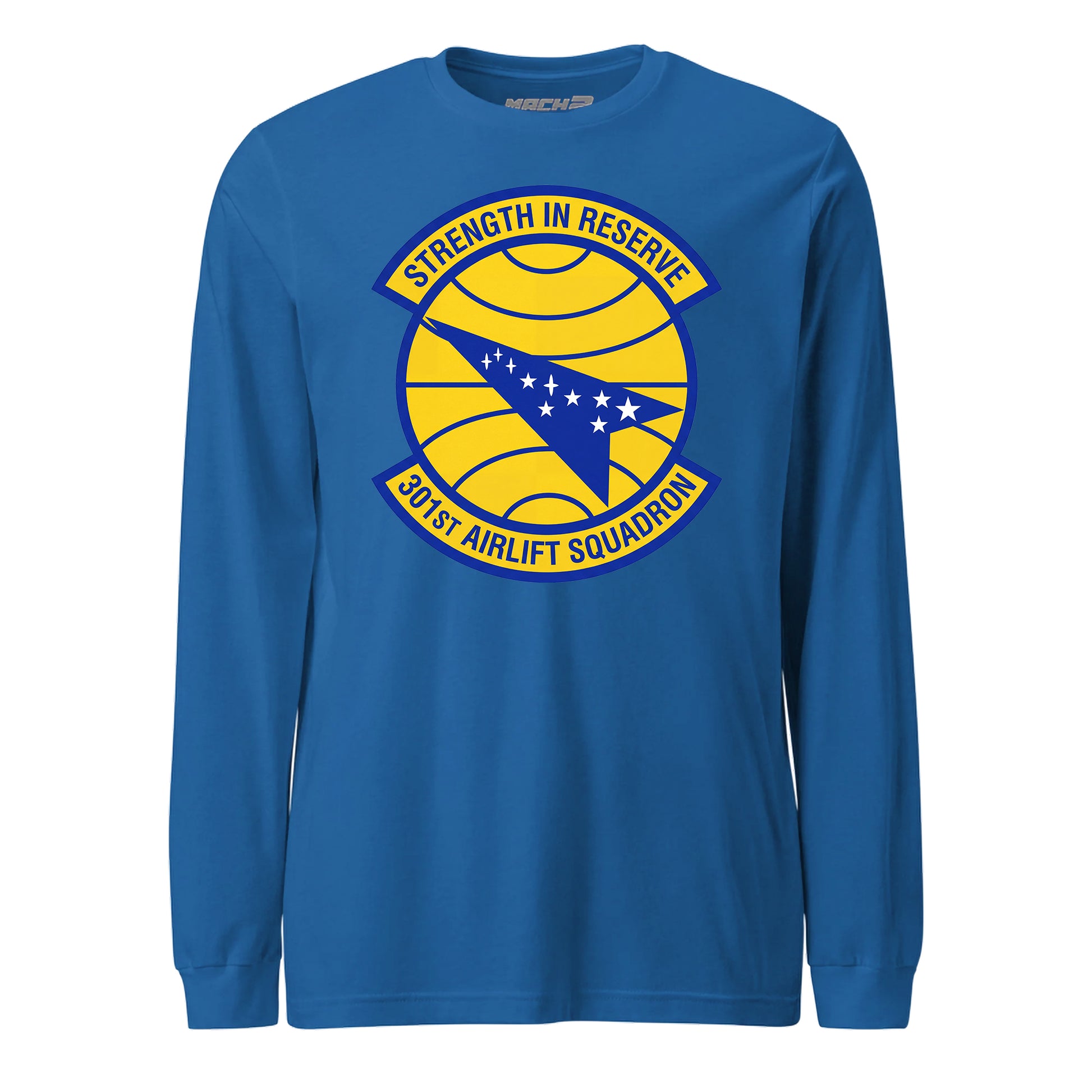 Mach2 Squadron Upload | 301ST AIRLIFT SQUADRON | Long Sleeve | Royal | MACH-LONG-SLEEVE-FRONT-ROYAL.jpg