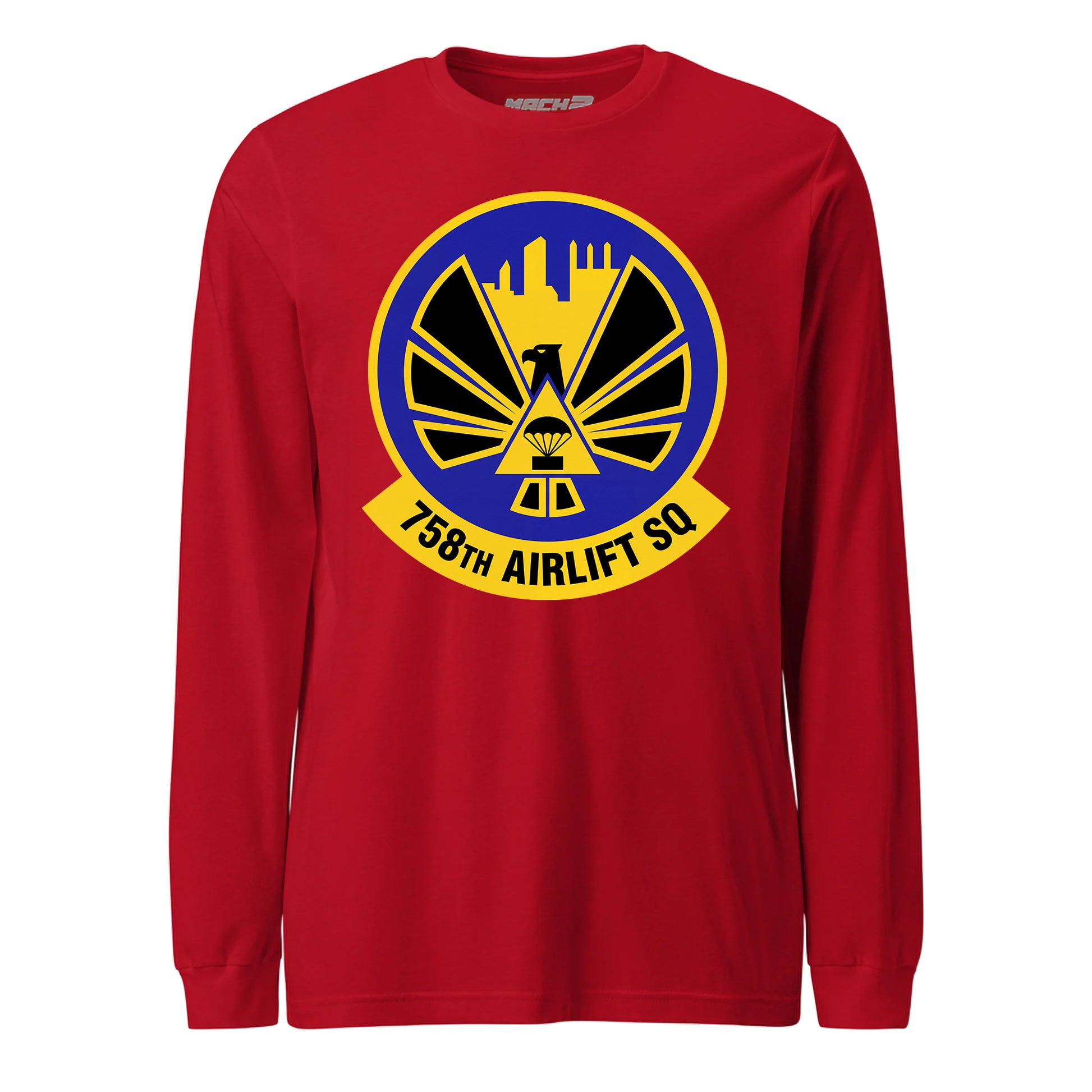 Mach2 Squadron Upload | 758TH AIRLIFT SQUADRON | Long Sleeve | Red | MACH-LONG-SLEEVE-FRONT-RED.jpg