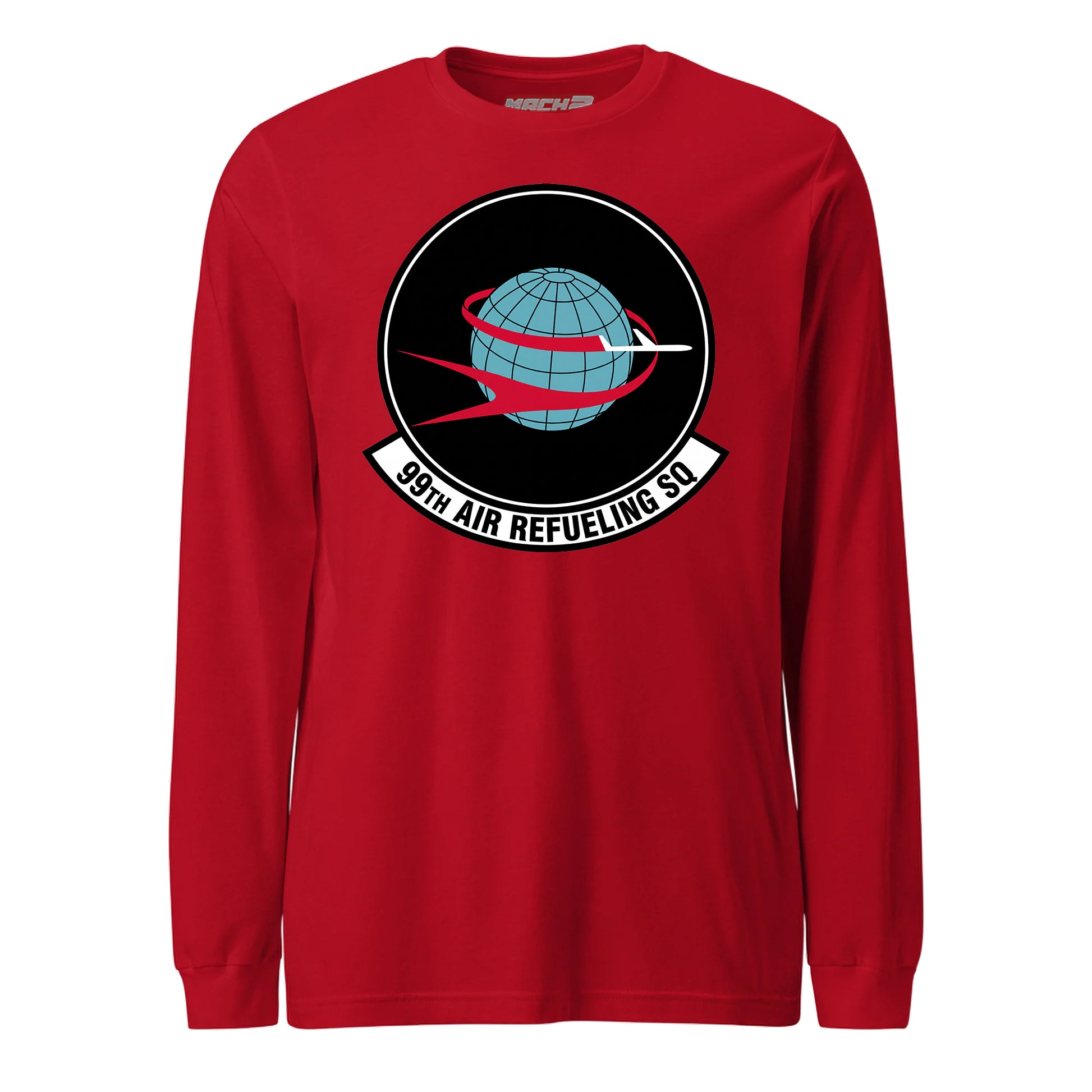 Mach2 Squadron Upload | 99TH AIR REFUELING SQUADRON | Long Sleeve | Red | MACH-LONG-SLEEVE-FRONT-RED.jpg