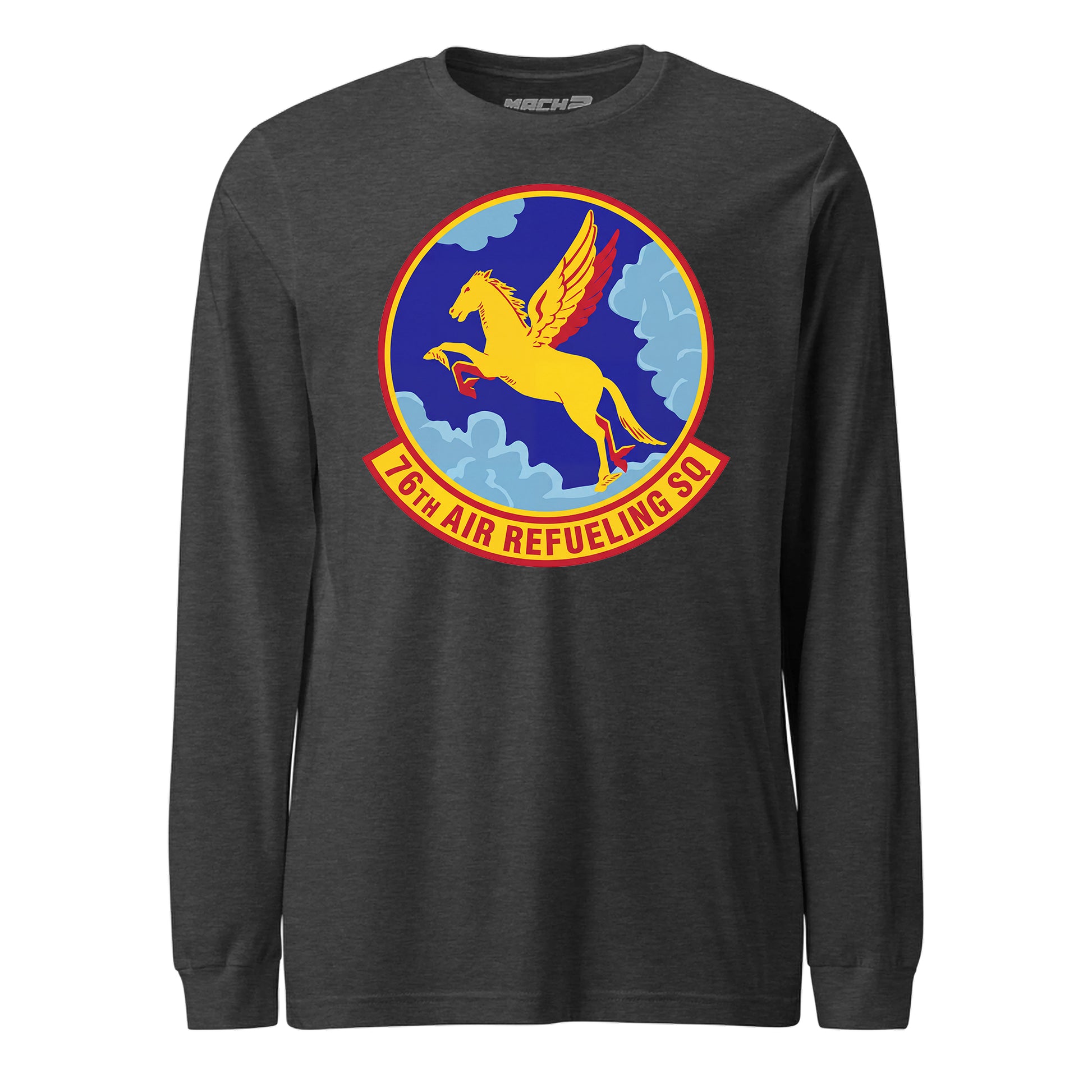 Mach2 Squadron Upload | 76TH AIR REFUELING SQUADRON | Long Sleeve | Charcoal Heather | MACH-LONG-SLEEVE-FRONT-CHARCOAL.jpg