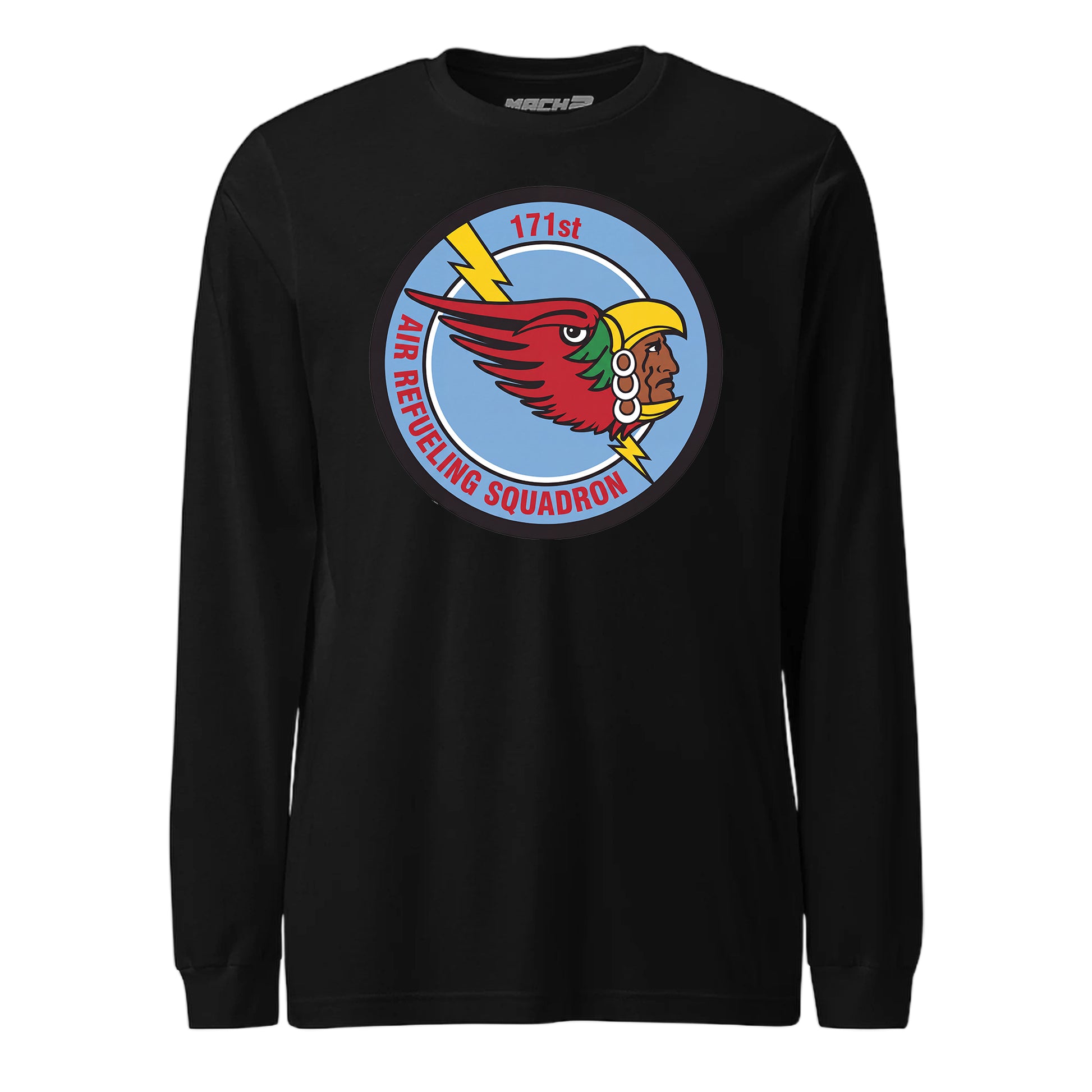 Mach2 Squadron Upload | 171ST AIR REFUELING SQUADRON | Long Sleeve | Black | MACH-LONG-SLEEVE-FRONT-BLACK.jpg