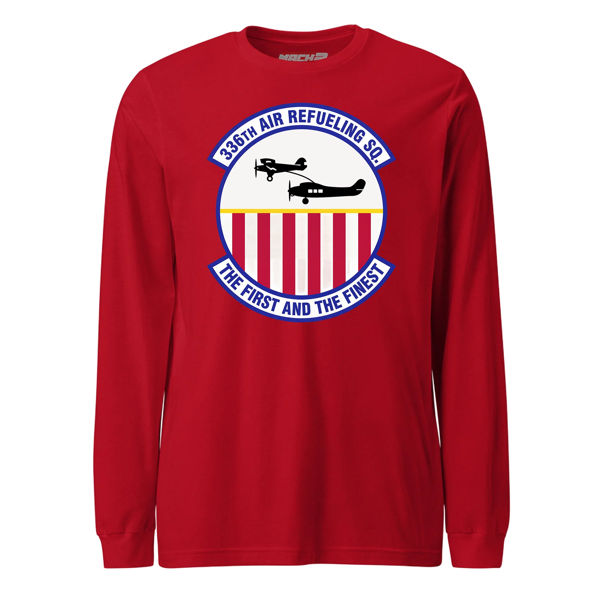 Mach2 Squadron Upload | 336TH AIR REFUELING SQUADRON | Long Sleeve | Red | MACH-LONG-SLEEVE-FRONT-RED.jpg