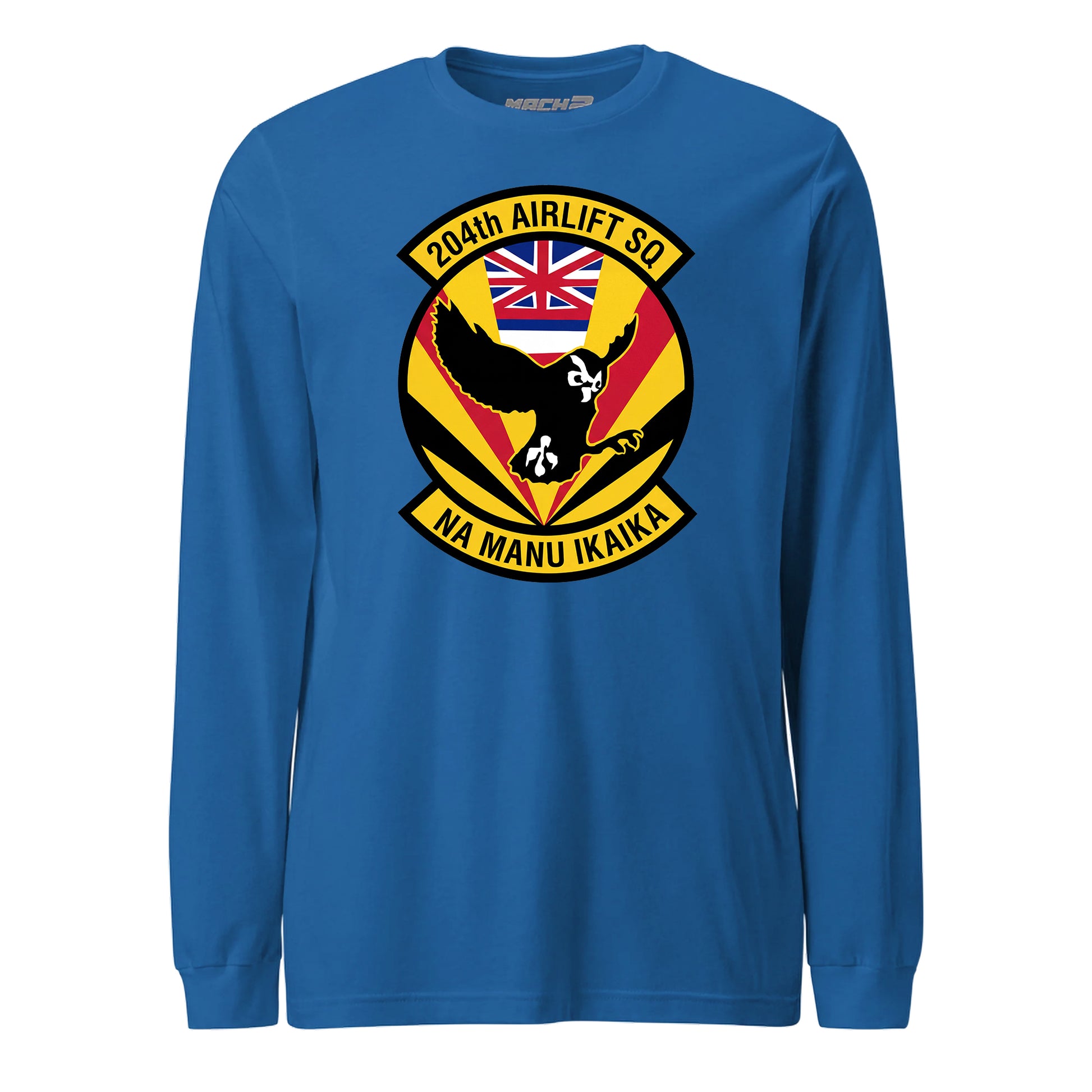 Mach2 Squadron Upload | 204TH AIRLIFT SQUADRON | Long Sleeve | Royal | MACH-LONG-SLEEVE-FRONT-ROYAL.jpg