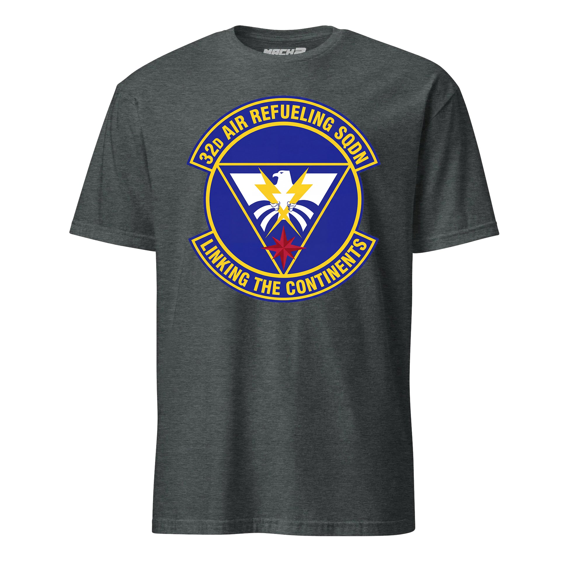 Mach2 Squadron Upload | 32ND AIR REFUELING SQUADRON | T-Shirt | Charcoal Heather | MACH-SHORT-SLEEVE-FRONT-CHARCOAL.jpg