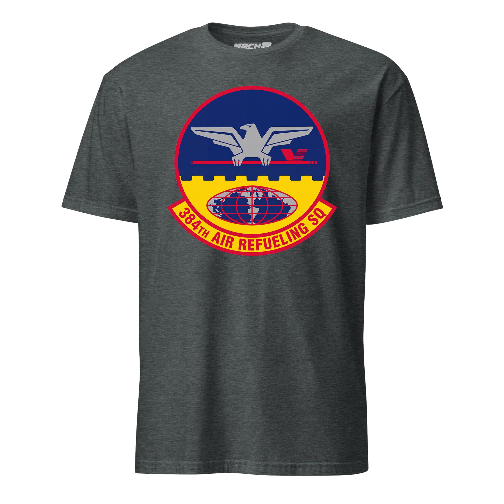 Mach2 Squadron Upload | 384TH AIR REFUELING SQUADRON | T-Shirt | Charcoal Heather | MACH-SHORT-SLEEVE-FRONT-CHARCOAL.jpg