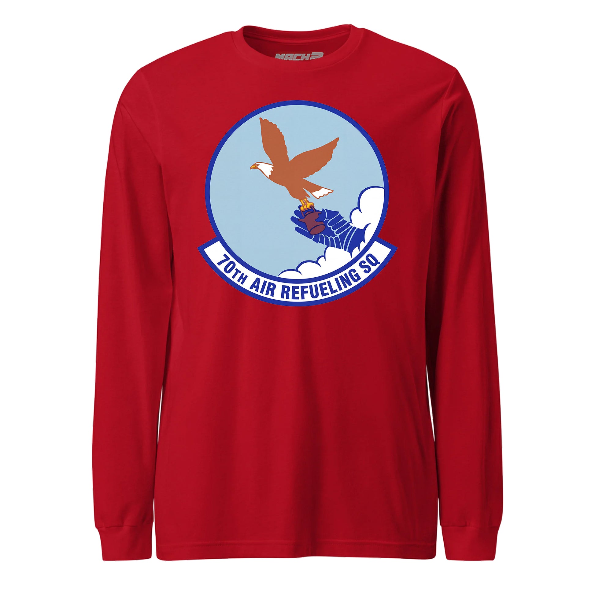 Mach2 Squadron Upload | 70TH AIR REFUELING SQUADRON | Long Sleeve | Red | MACH-LONG-SLEEVE-FRONT-RED.jpg