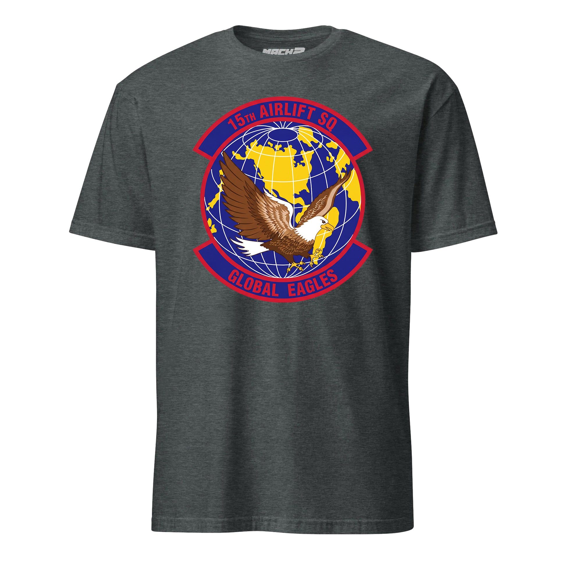 Mach2 Squadron Upload | 15TH AIRLIFT SQUADRON | T-Shirt | Charcoal Heather | MACH-SHORT-SLEEVE-FRONT-CHARCOAL.jpg