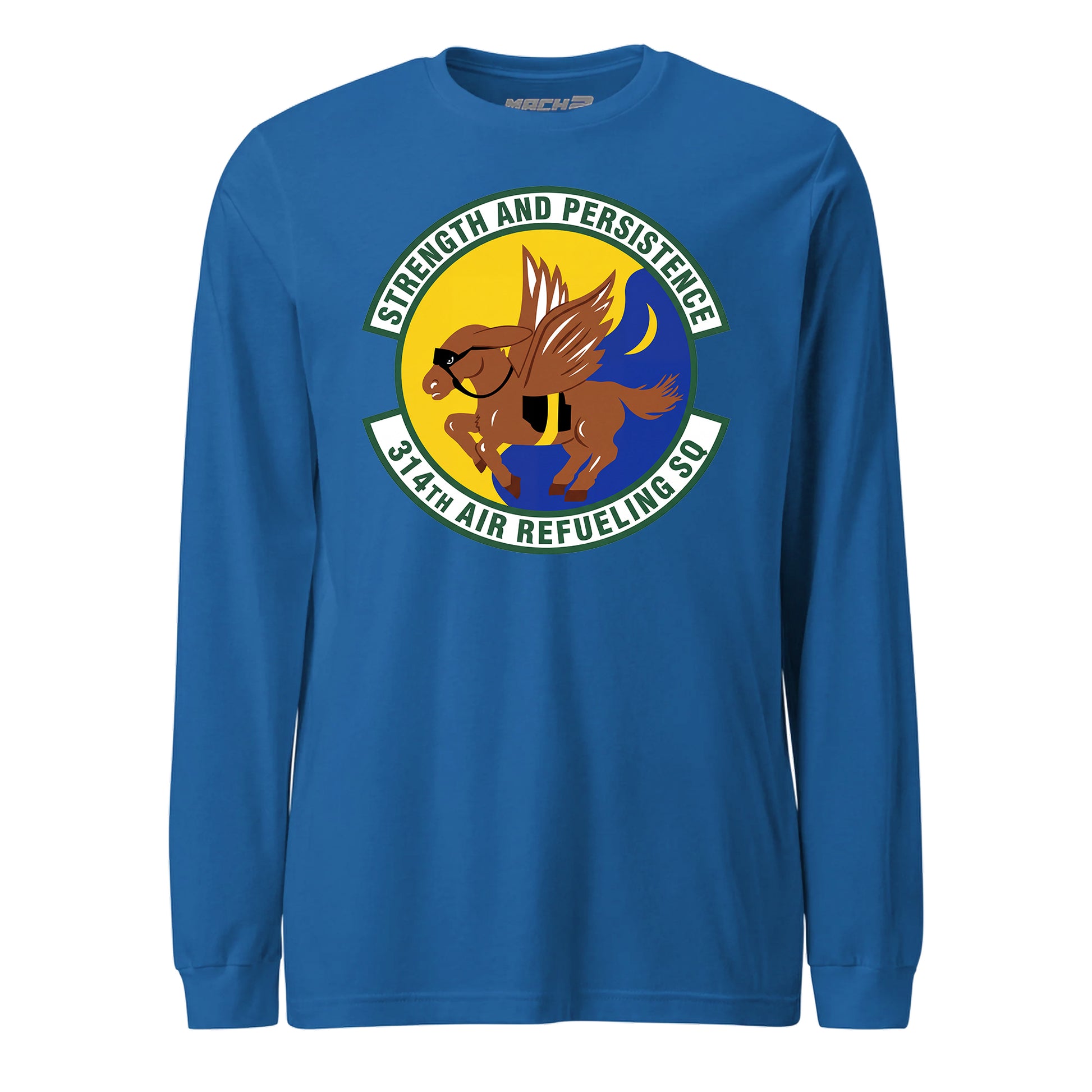 Mach2 Squadron Upload | 314TH AIR REFUELING SQUADRON | Long Sleeve | Royal | MACH-LONG-SLEEVE-FRONT-ROYAL.jpg