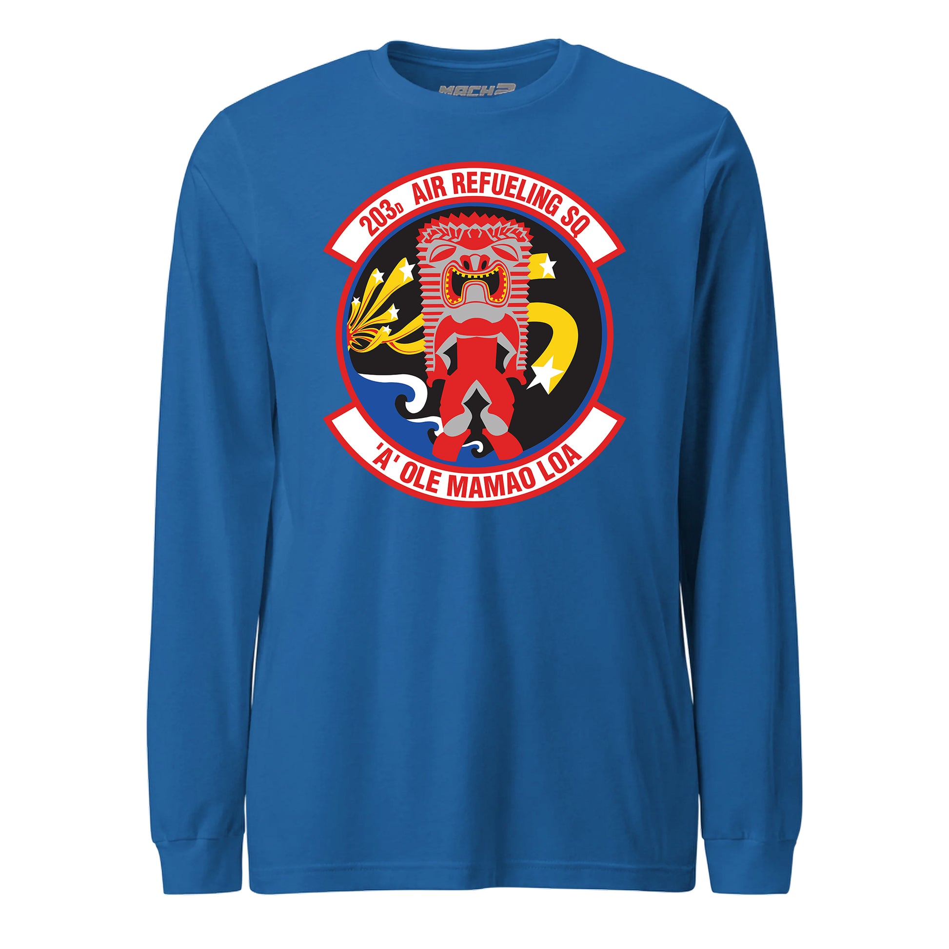 Mach2 Squadron Upload | 203RD AIR REFUELING SQUADRON | Long Sleeve | Royal | MACH-LONG-SLEEVE-FRONT-ROYAL.jpg