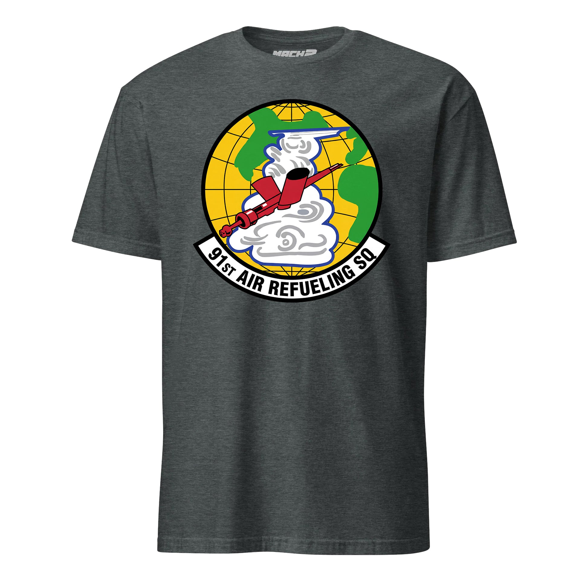 Mach2 Squadron Upload | 91ST AIR REFUELING SQUADRON | T-Shirt | Charcoal Heather | MACH-SHORT-SLEEVE-FRONT-CHARCOAL.jpg
