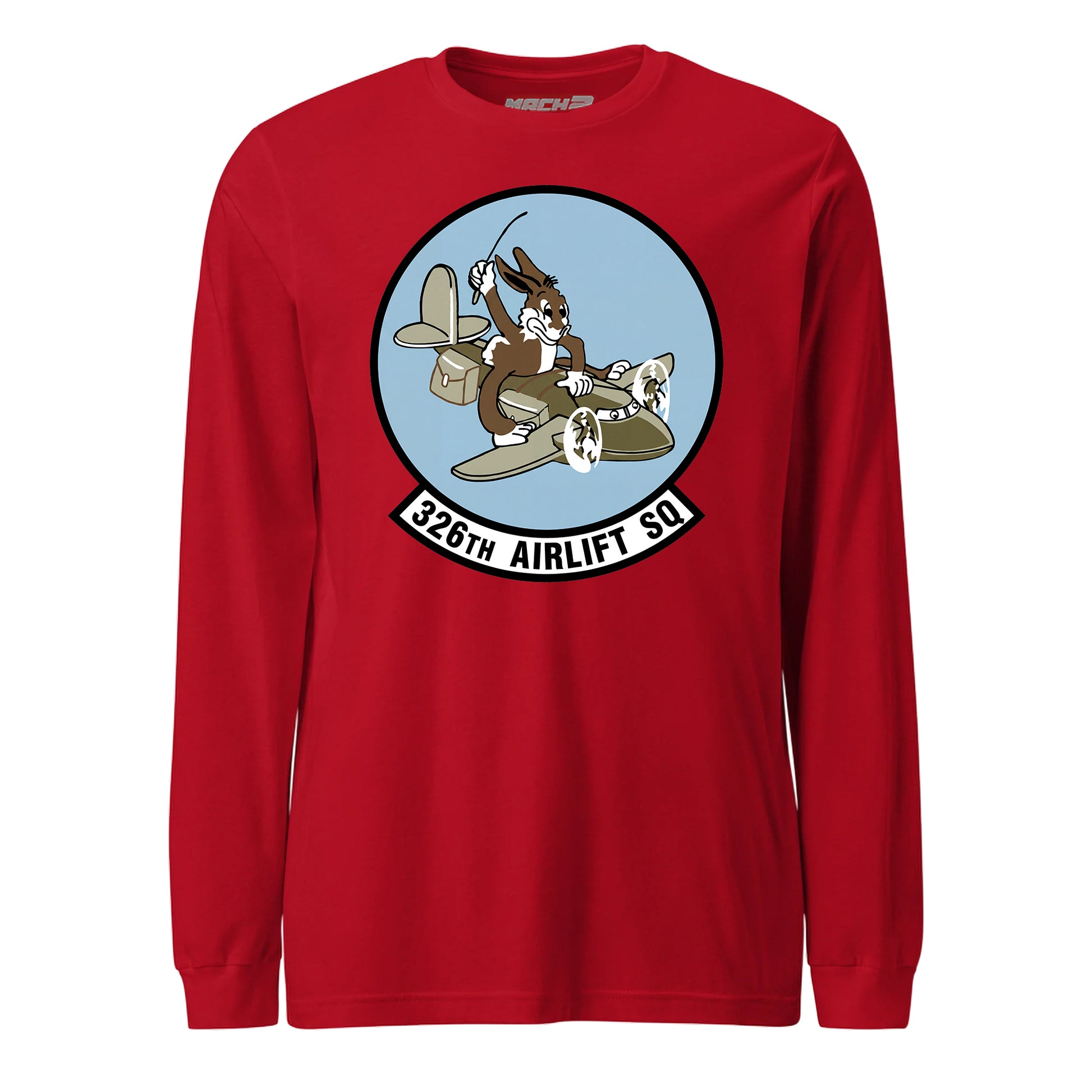 Mach2 Squadron Upload | 326TH AIRLIFT SQUADRON | Long Sleeve | Red | MACH-LONG-SLEEVE-FRONT-RED.jpg