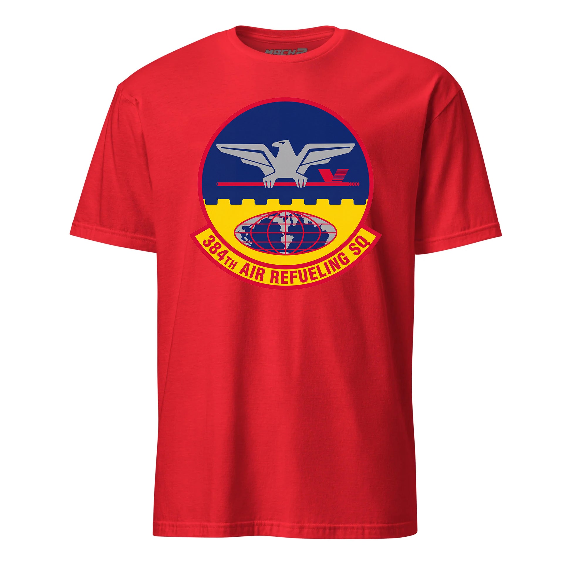Mach2 Squadron Upload | 384TH AIR REFUELING SQUADRON | T-Shirt | Red | MACH-SHORT-SLEEVE-FRONT-RED.jpg
