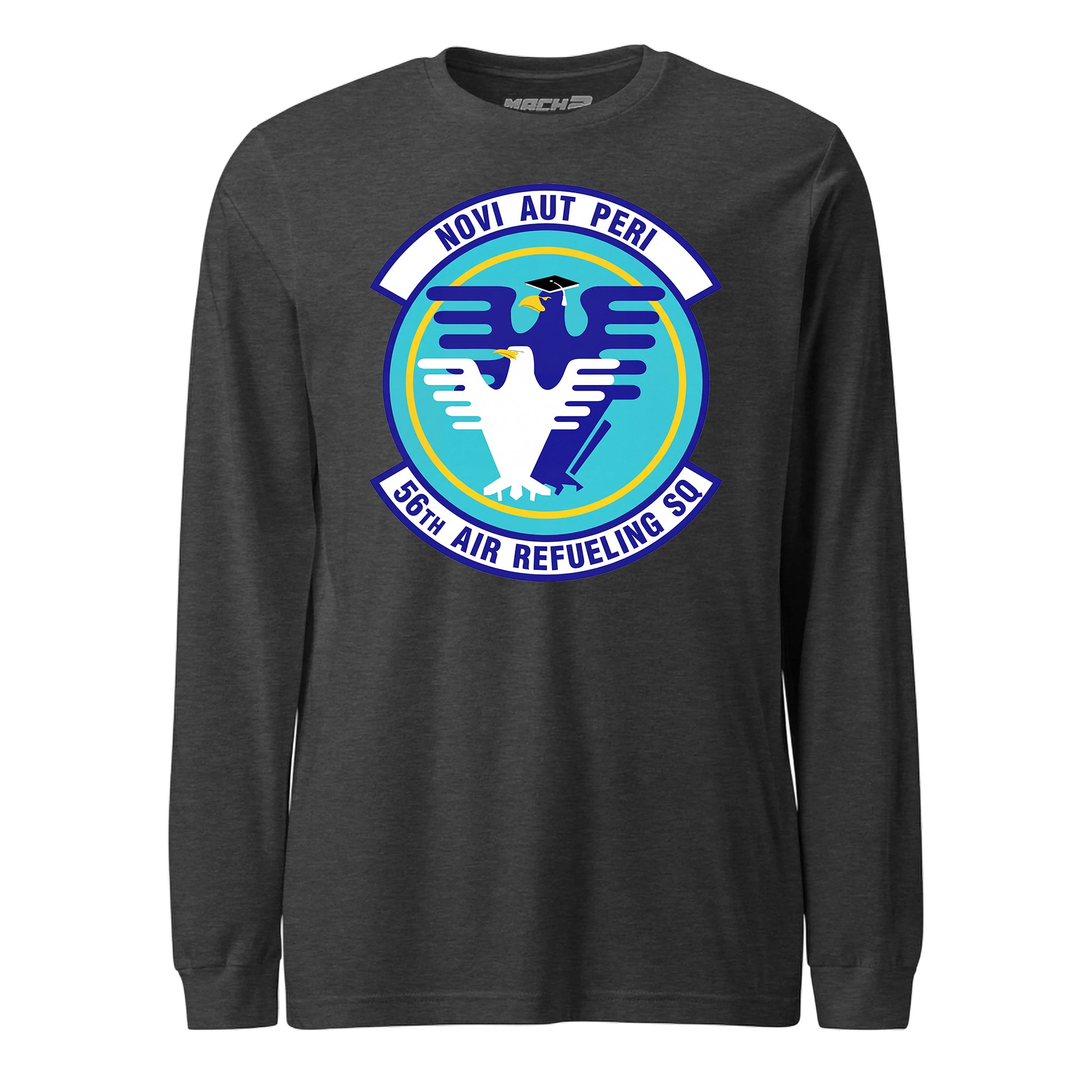 Mach2 Squadron Upload | 56TH AIR REFUELING SQUADRON | Long Sleeve | Charcoal Heather | MACH-LONG-SLEEVE-FRONT-CHARCOAL.jpg