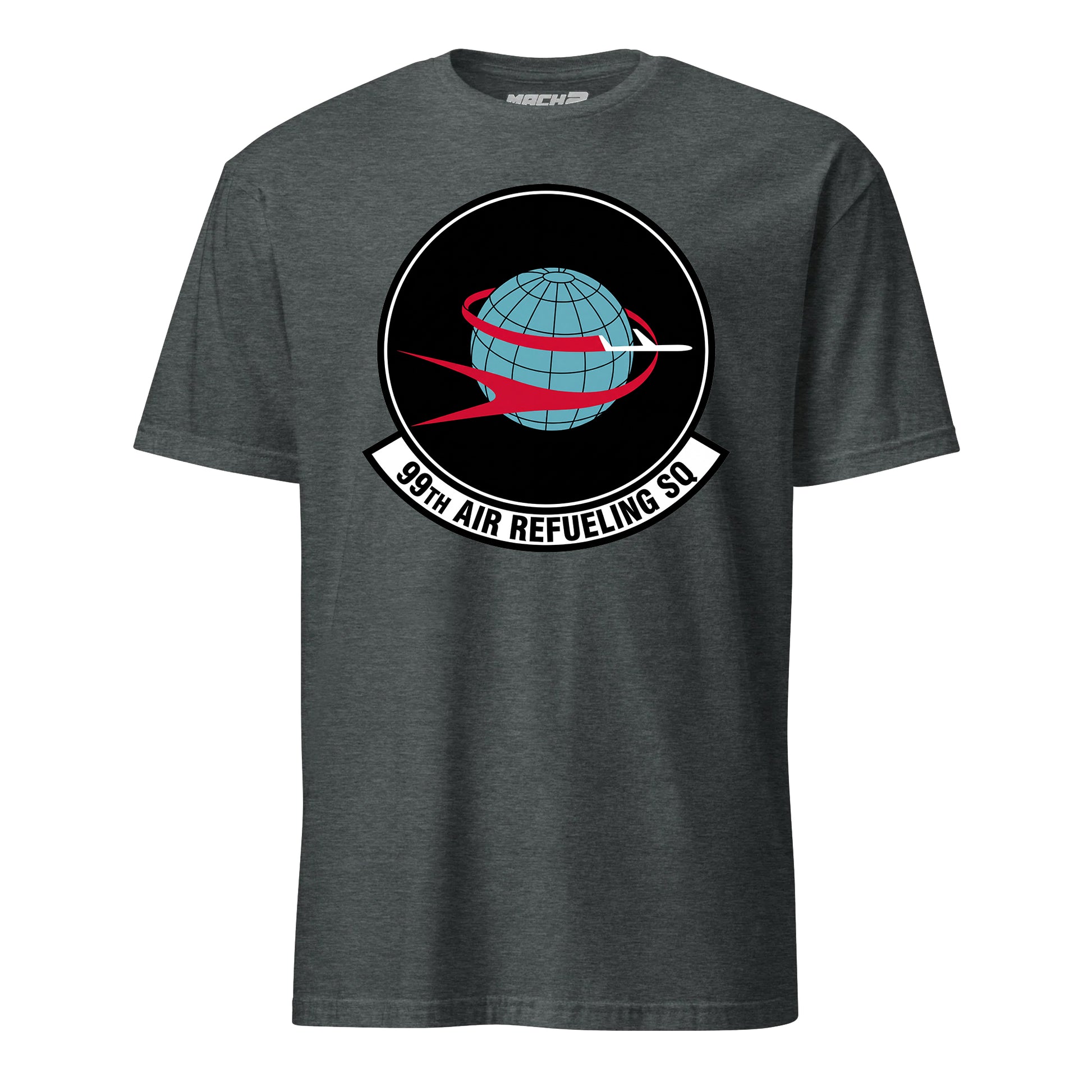 Mach2 Squadron Upload | 99TH AIR REFUELING SQUADRON | T-Shirt | Charcoal Heather | MACH-SHORT-SLEEVE-FRONT-CHARCOAL.jpg