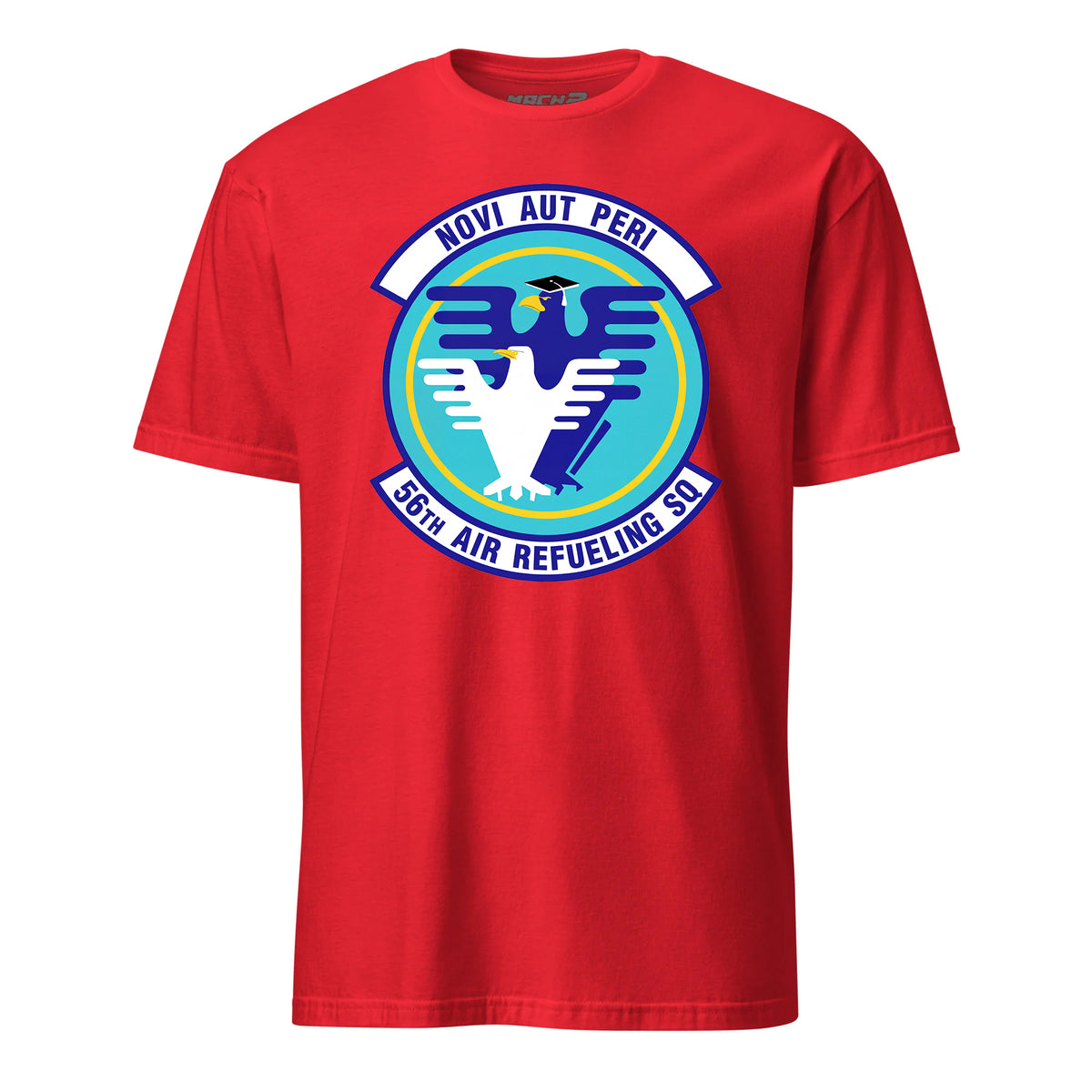 Mach2 Squadron Upload | 56TH AIR REFUELING SQUADRON | T-Shirt | Red | MACH-SHORT-SLEEVE-FRONT-RED.jpg