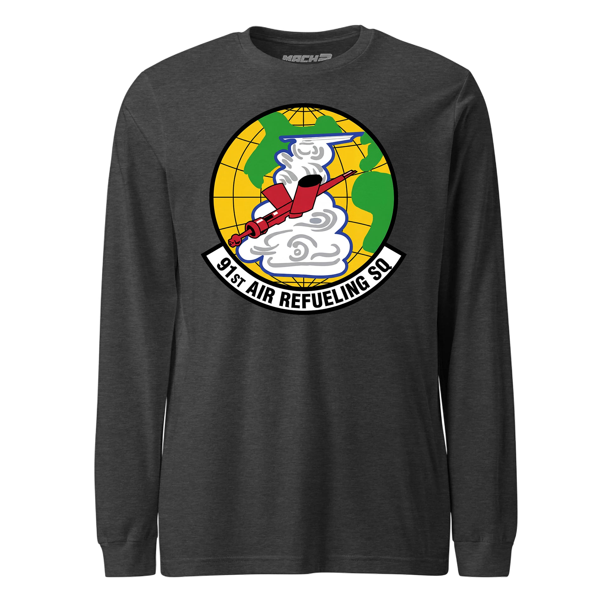 Mach2 Squadron Upload | 91ST AIR REFUELING SQUADRON | Long Sleeve | Charcoal Heather | MACH-LONG-SLEEVE-FRONT-CHARCOAL.jpg