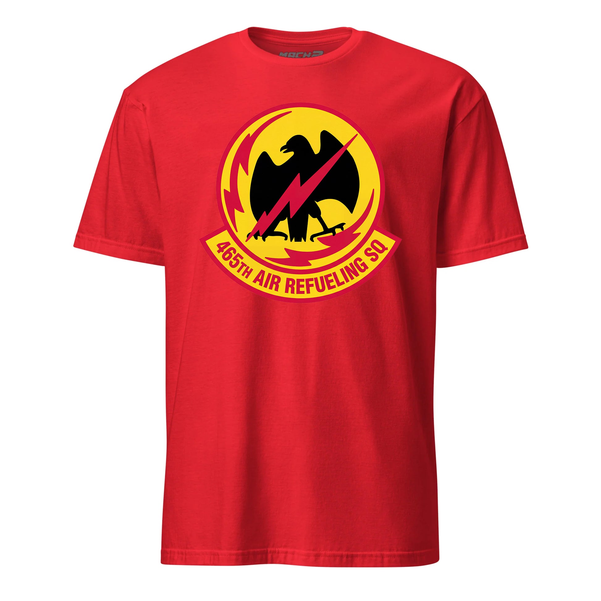 Mach2 Squadron Upload | 465TH AIR REFUELING SQUADRON | T-Shirt | Red | MACH-SHORT-SLEEVE-FRONT-RED.jpg
