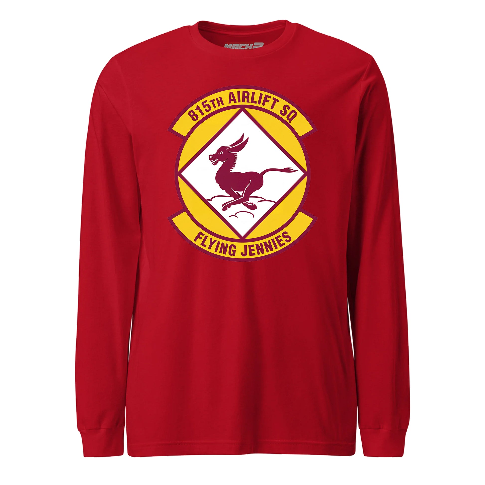 Mach2 Squadron Upload | 815TH AIRLIFT SQUADRON | Long Sleeve | Red | MACH-LONG-SLEEVE-FRONT-RED.jpg