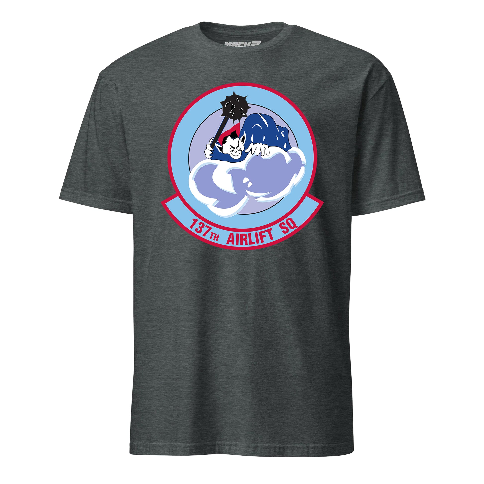 Mach2 Squadron Upload | 137TH AIRLIFT SQUADRON | T-Shirt | Charcoal Heather | MACH-SHORT-SLEEVE-FRONT-CHARCOAL.jpg