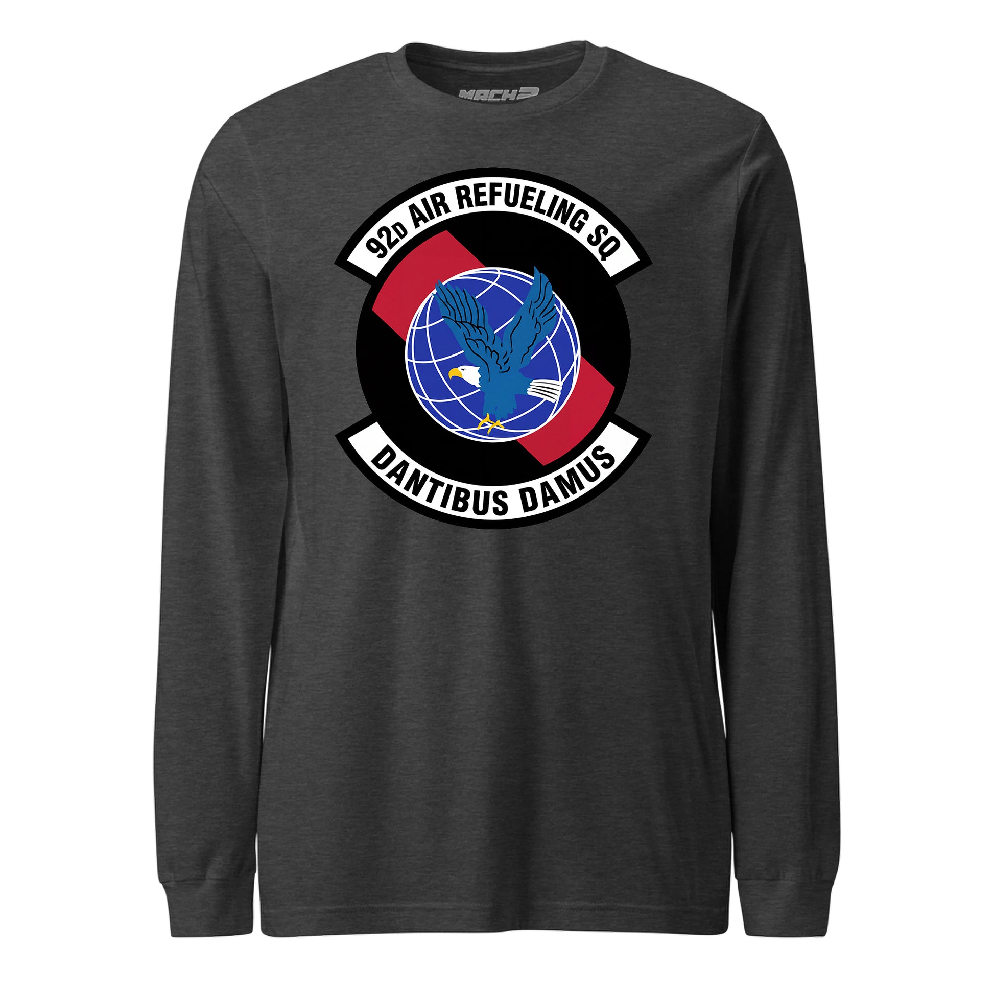 Mach2 Squadron Upload | 92ND AIR REFUELING SQUADRON | Long Sleeve | Charcoal Heather | MACH-LONG-SLEEVE-FRONT-CHARCOAL.jpg