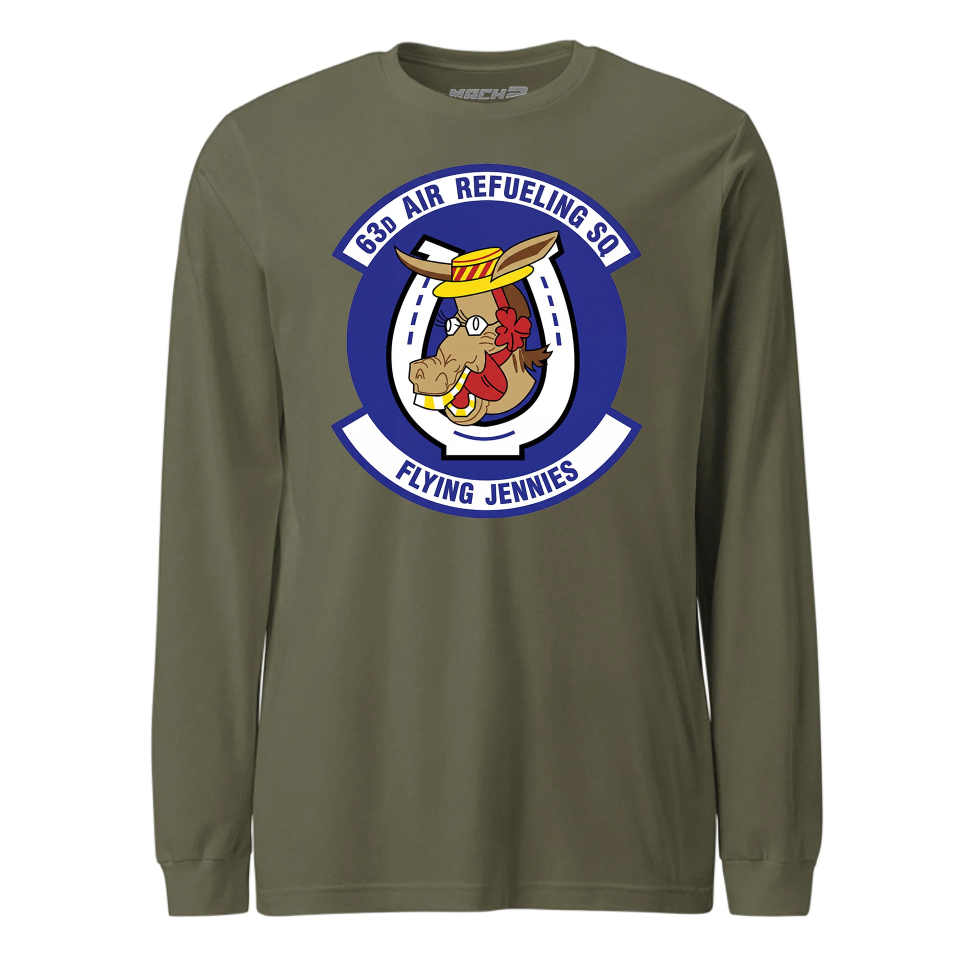 Mach2 Squadron Upload | 63RD AIR REFUELING SQUADRON | Long Sleeve | OD Green | MACH-LONG-SLEEVE-FRONT-OD.jpg
