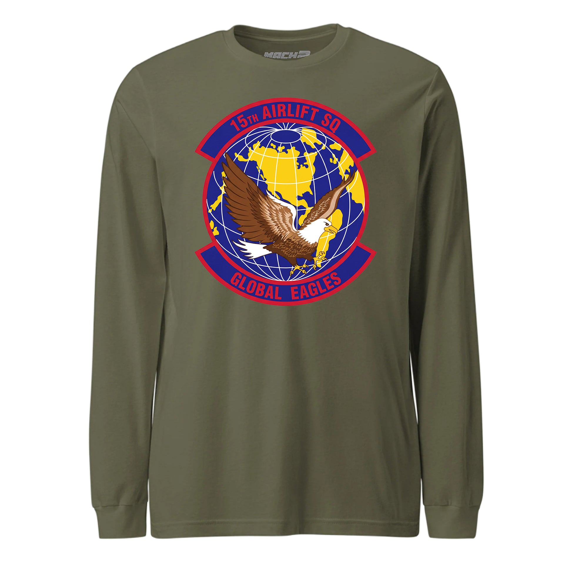 Mach2 Squadron Upload | 15TH AIRLIFT SQUADRON | Long Sleeve | OD Green | MACH-LONG-SLEEVE-FRONT-OD.jpg