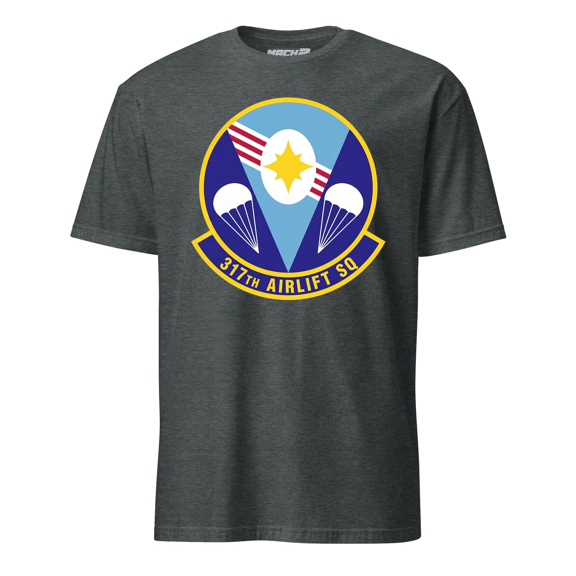 Mach2 Squadron Upload | 317TH AIRLIFT SQUADRON | T-Shirt | Charcoal Heather | MACH-SHORT-SLEEVE-FRONT-CHARCOAL.jpg