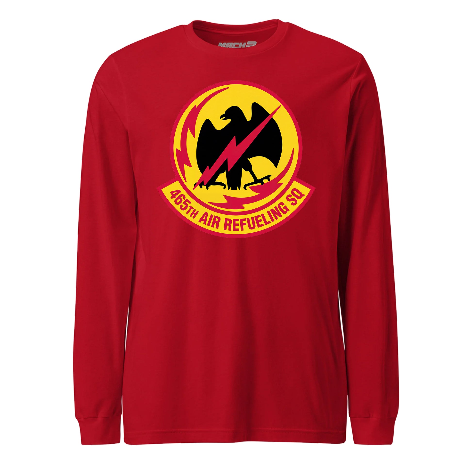 Mach2 Squadron Upload | 465TH AIR REFUELING SQUADRON | Long Sleeve | Red | MACH-LONG-SLEEVE-FRONT-RED.jpg