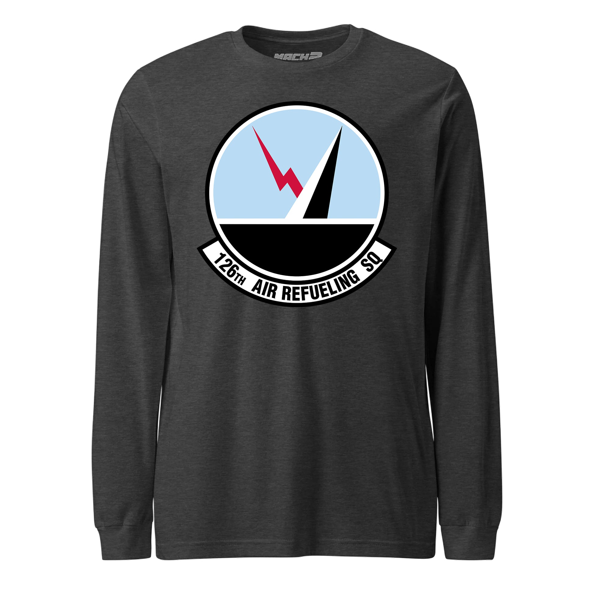 Mach2 Squadron Upload | 126TH AIR REFUELING SQUADRON | Long Sleeve | Charcoal Heather | MACH-LONG-SLEEVE-FRONT-CHARCOAL.jpg