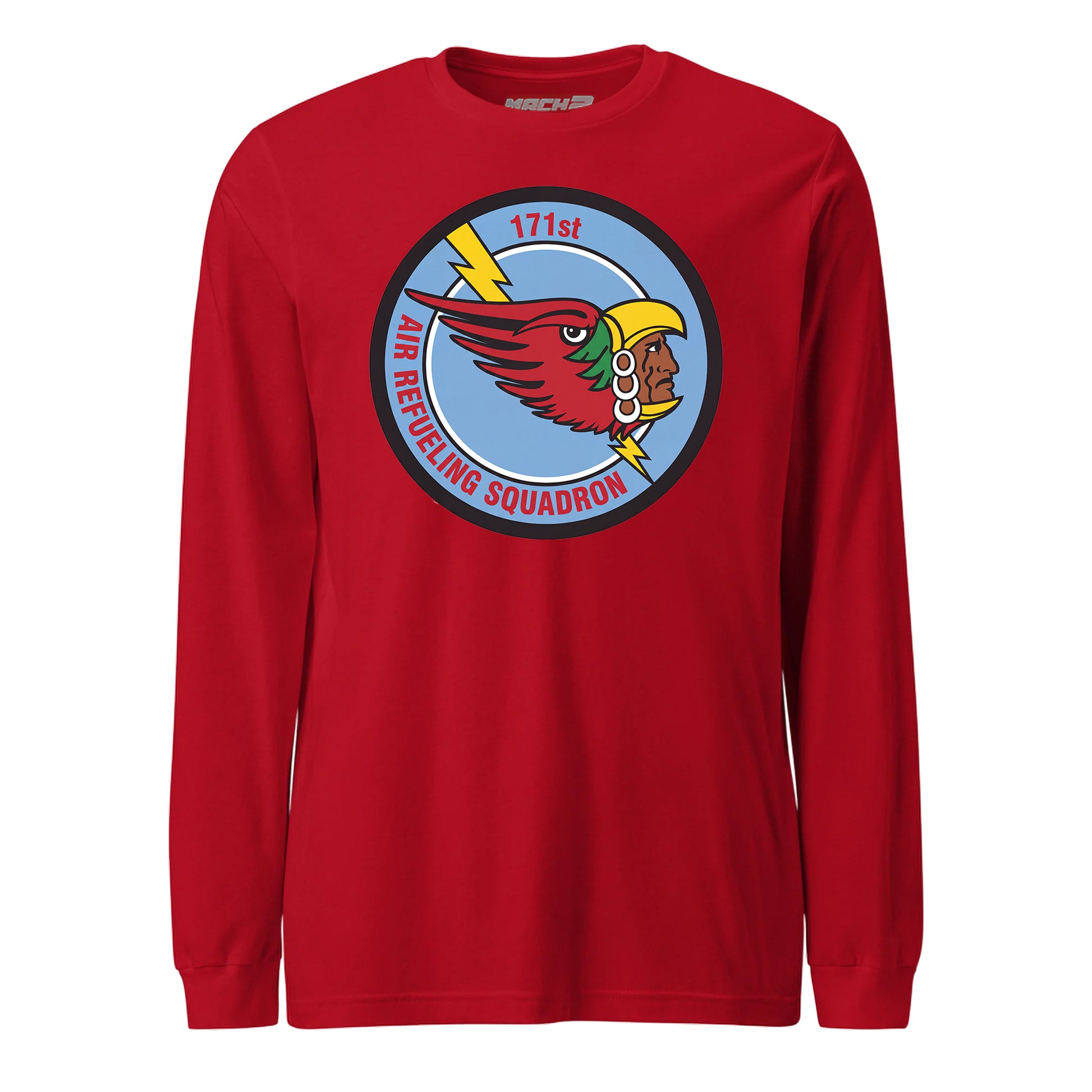 Mach2 Squadron Upload | 171ST AIR REFUELING SQUADRON | Long Sleeve | Red | MACH-LONG-SLEEVE-FRONT-RED.jpg