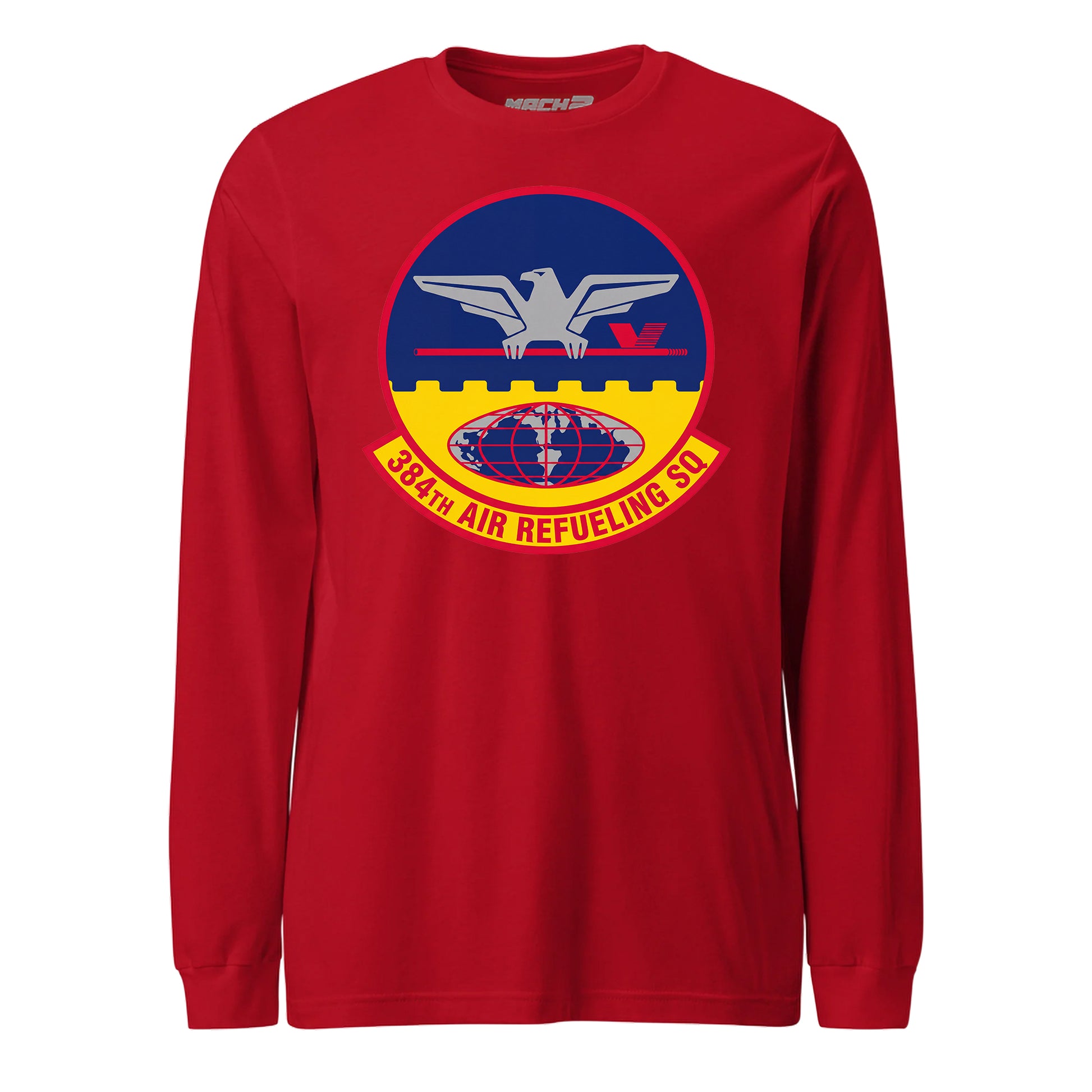 Mach2 Squadron Upload | 384TH AIR REFUELING SQUADRON | Long Sleeve | Red | MACH-LONG-SLEEVE-FRONT-RED.jpg