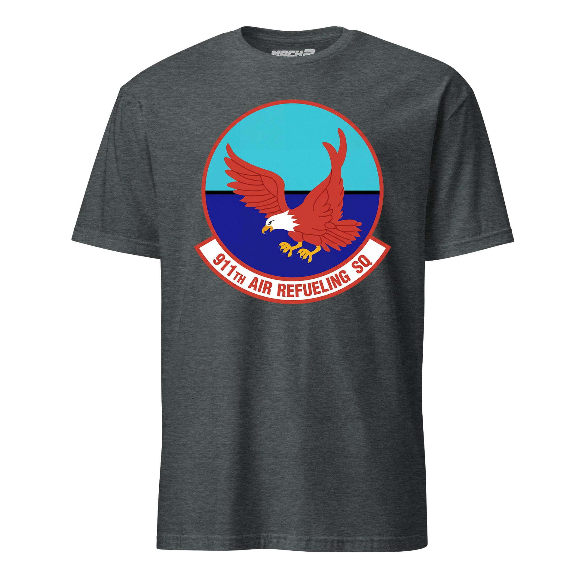 Mach2 Squadron Upload | 911TH AIR REFUELING SQUADRON | T-Shirt | Charcoal Heather | MACH-SHORT-SLEEVE-FRONT-CHARCOAL.jpg
