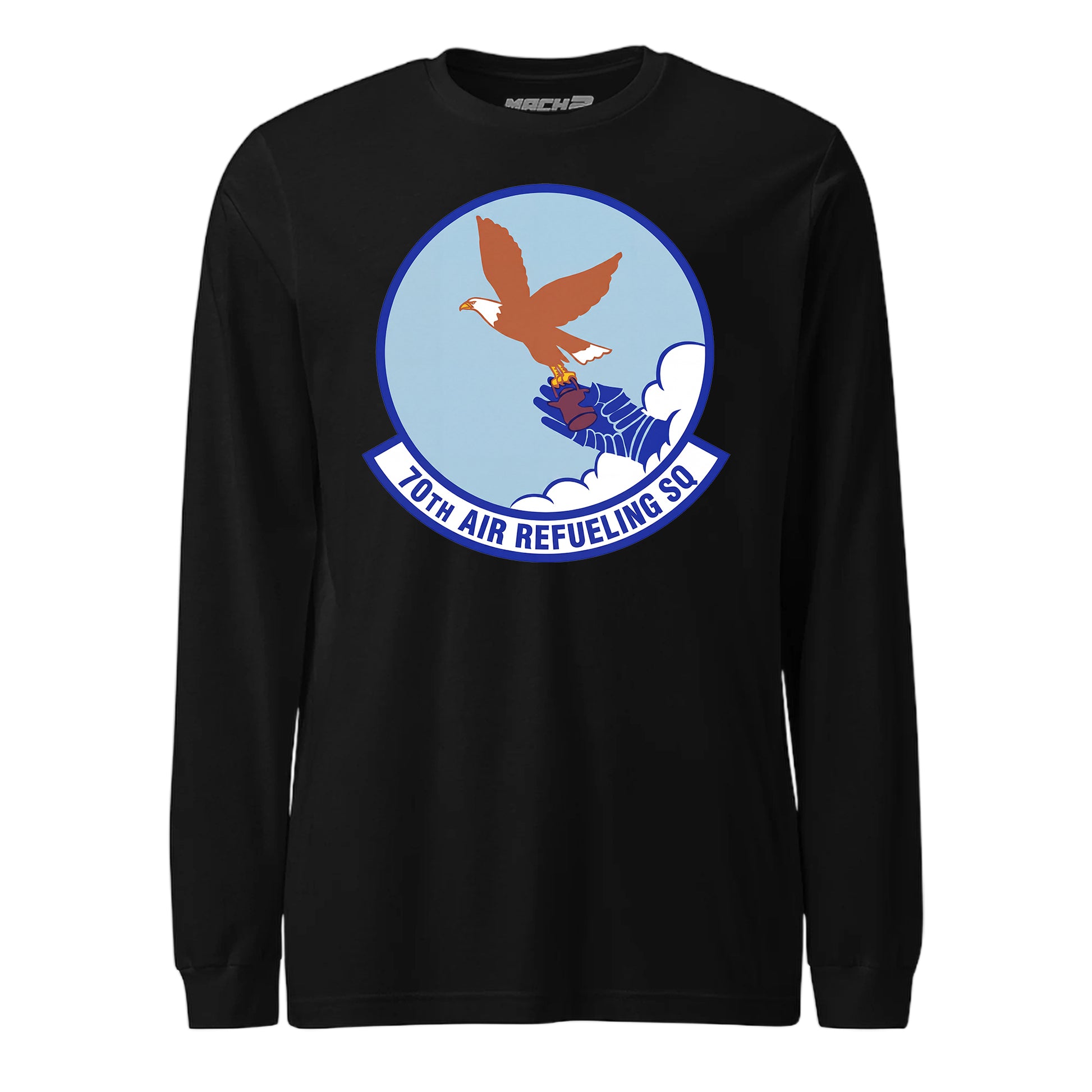 Mach2 Squadron Upload | 70TH AIR REFUELING SQUADRON | Long Sleeve | Black | MACH-LONG-SLEEVE-FRONT-BLACK.jpg