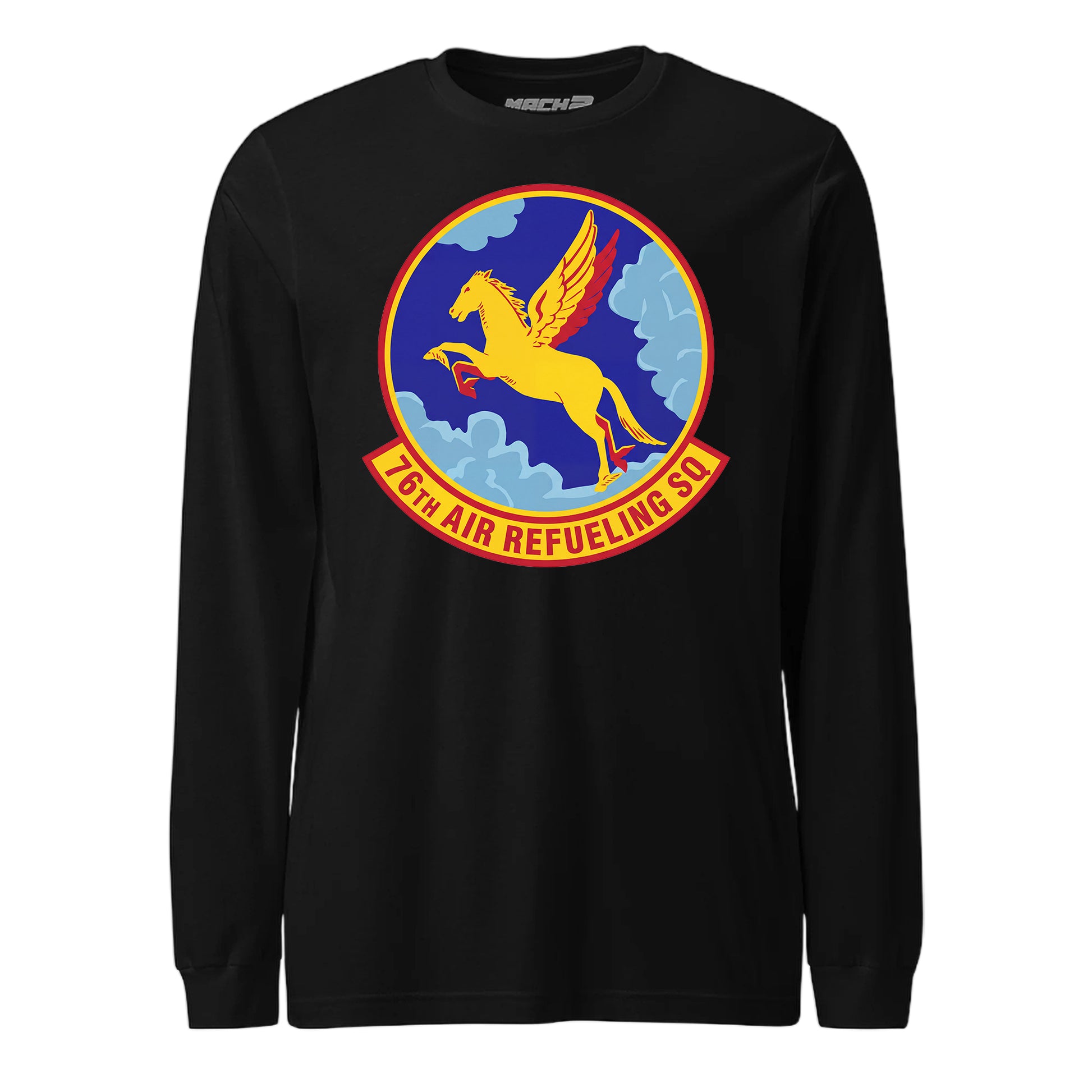 Mach2 Squadron Upload | 76TH AIR REFUELING SQUADRON | Long Sleeve | Black | MACH-LONG-SLEEVE-FRONT-BLACK.jpg