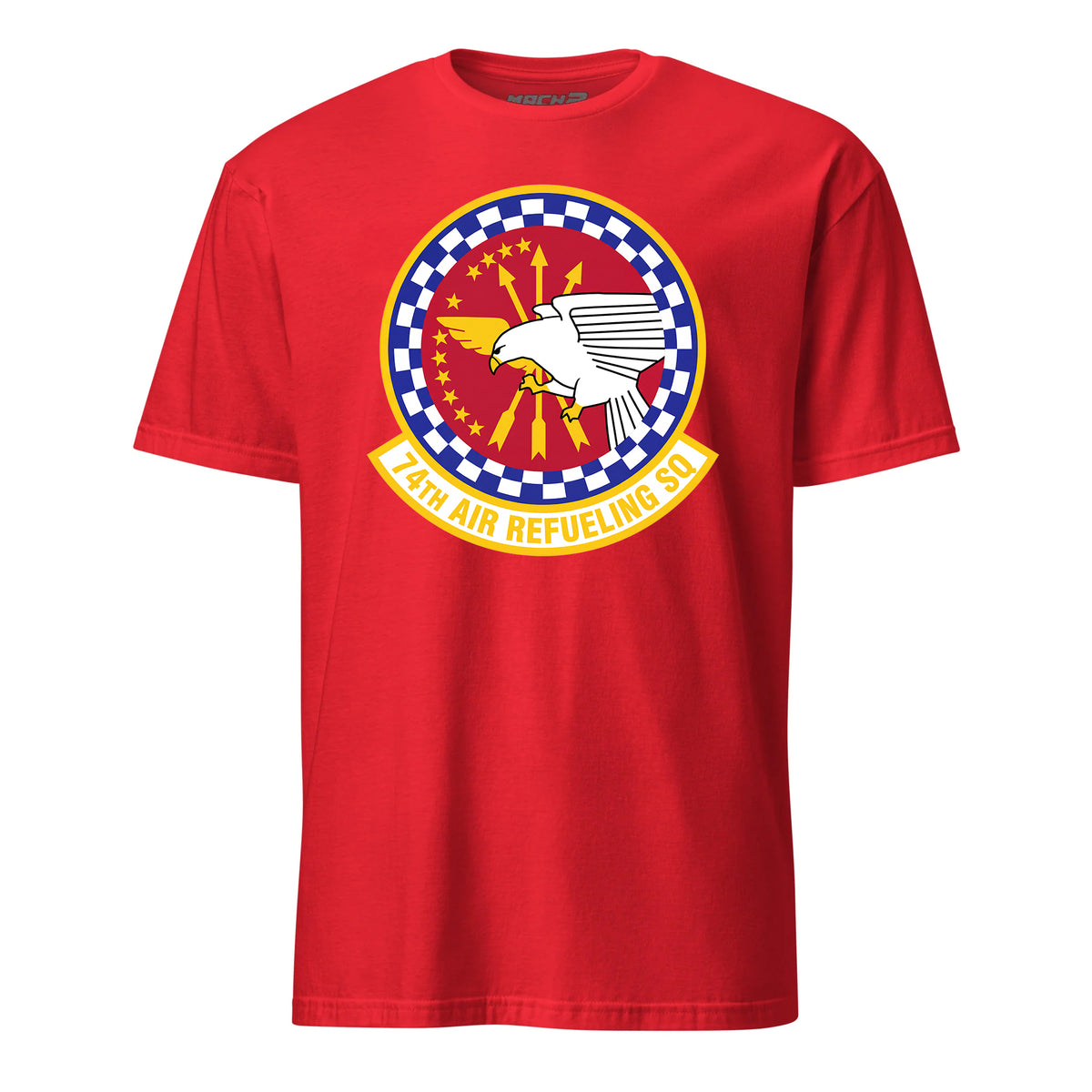 Mach2 Squadron Upload | 74TH AIR REFUELING SQUADRON | T-Shirt | Red | MACH-SHORT-SLEEVE-FRONT-RED.jpg