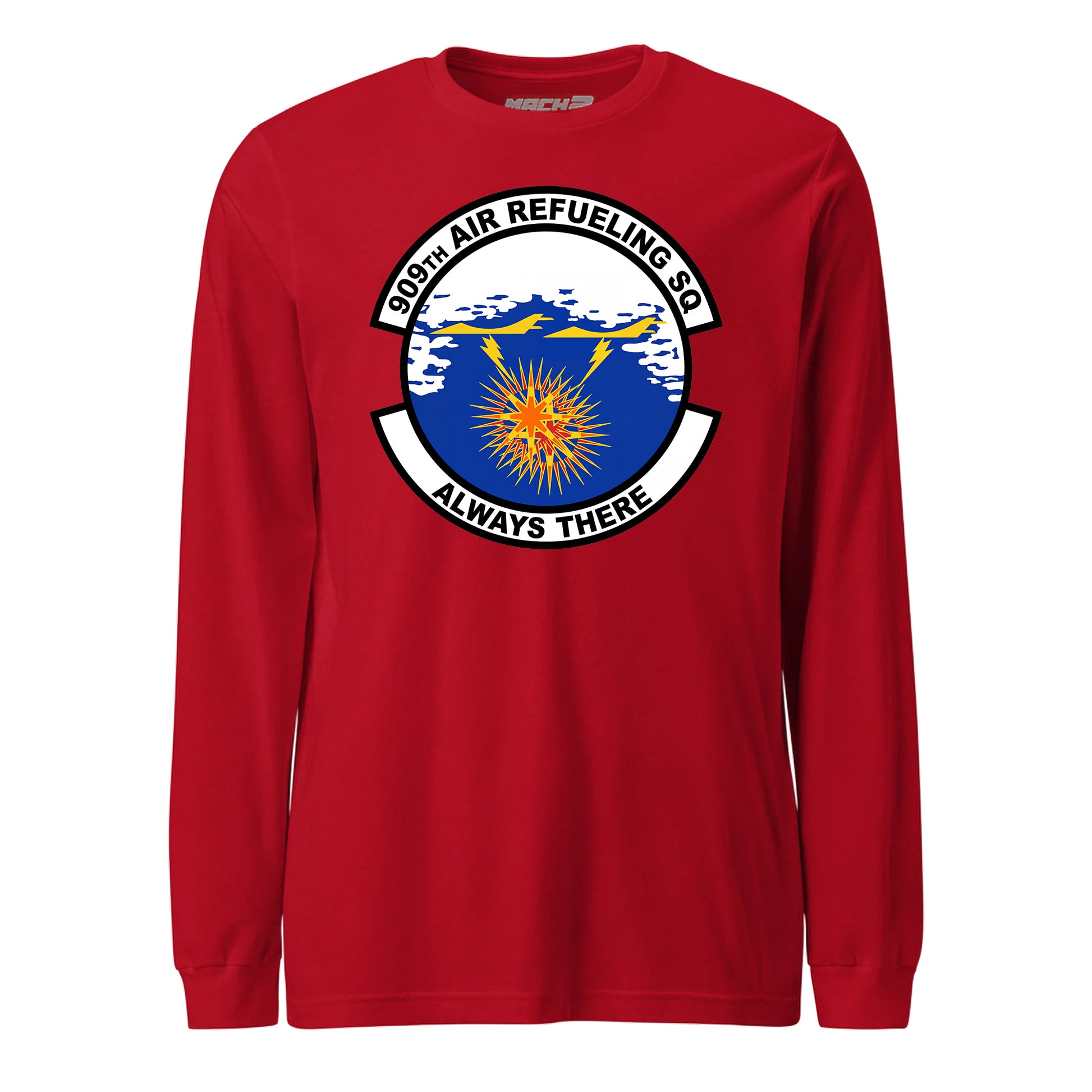 Mach2 Squadron Upload | 909TH AIR REFUELING SQUADRON | Long Sleeve | Red | MACH-LONG-SLEEVE-FRONT-RED.jpg