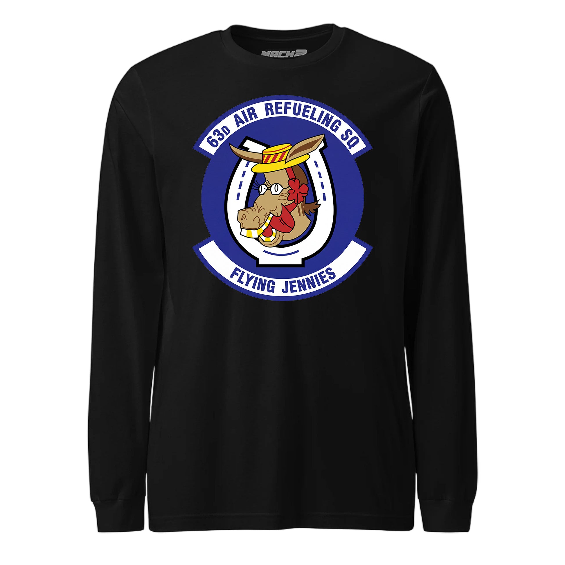 Mach2 Squadron Upload | 63RD AIR REFUELING SQUADRON | Long Sleeve | Black | MACH-LONG-SLEEVE-FRONT-BLACK.jpg