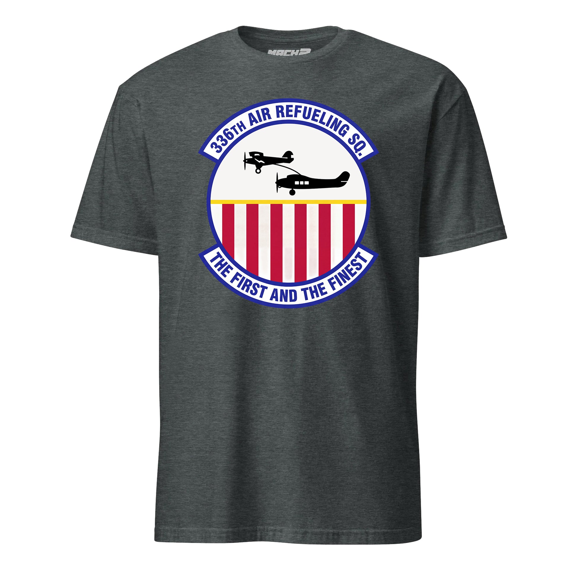 Mach2 Squadron Upload | 336TH AIR REFUELING SQUADRON | T-Shirt | Charcoal Heather | MACH-SHORT-SLEEVE-FRONT-CHARCOAL.jpg