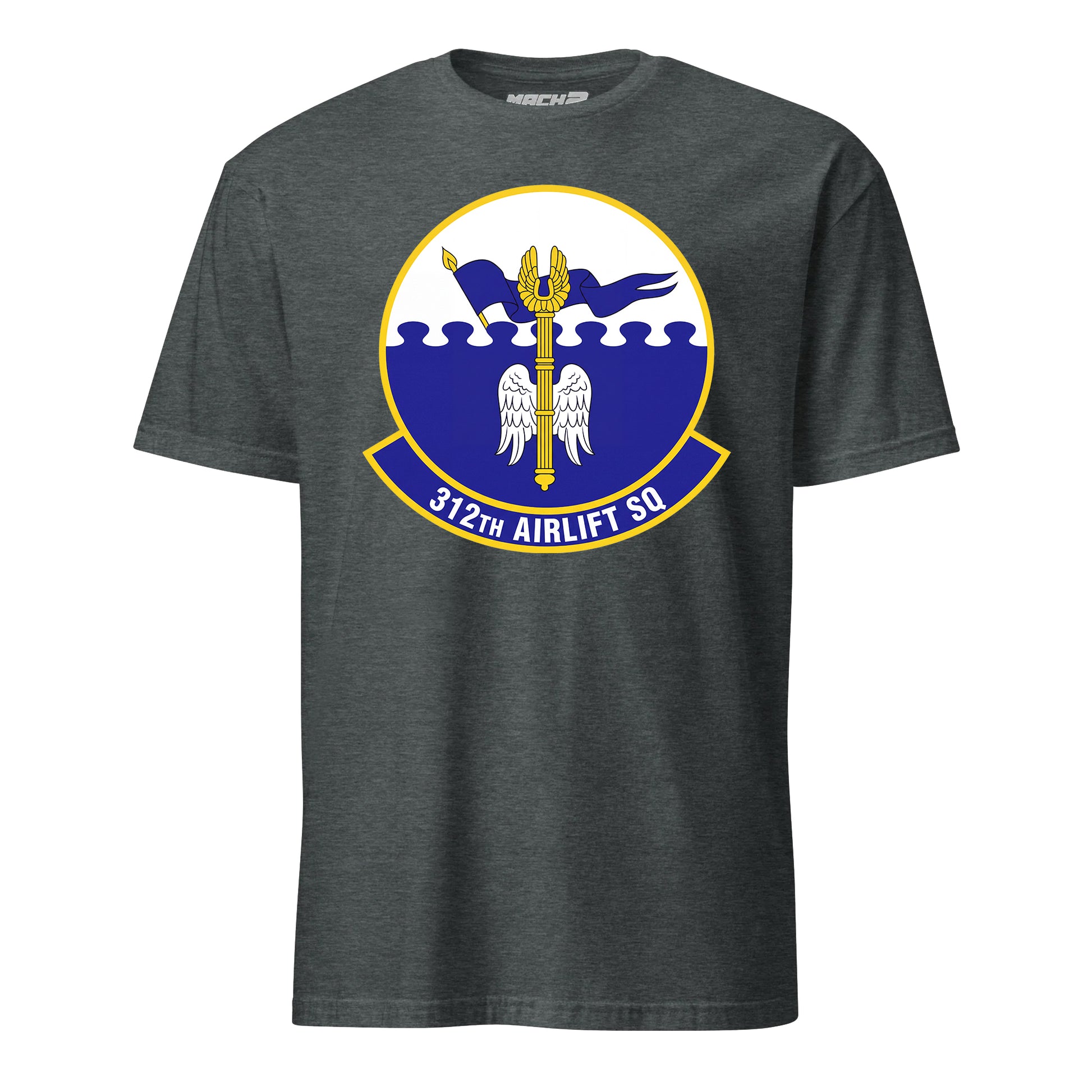 Mach2 Squadron Upload | 312TH AIRLIFT SQUADRON | T-Shirt | Charcoal Heather | MACH-SHORT-SLEEVE-FRONT-CHARCOAL.jpg