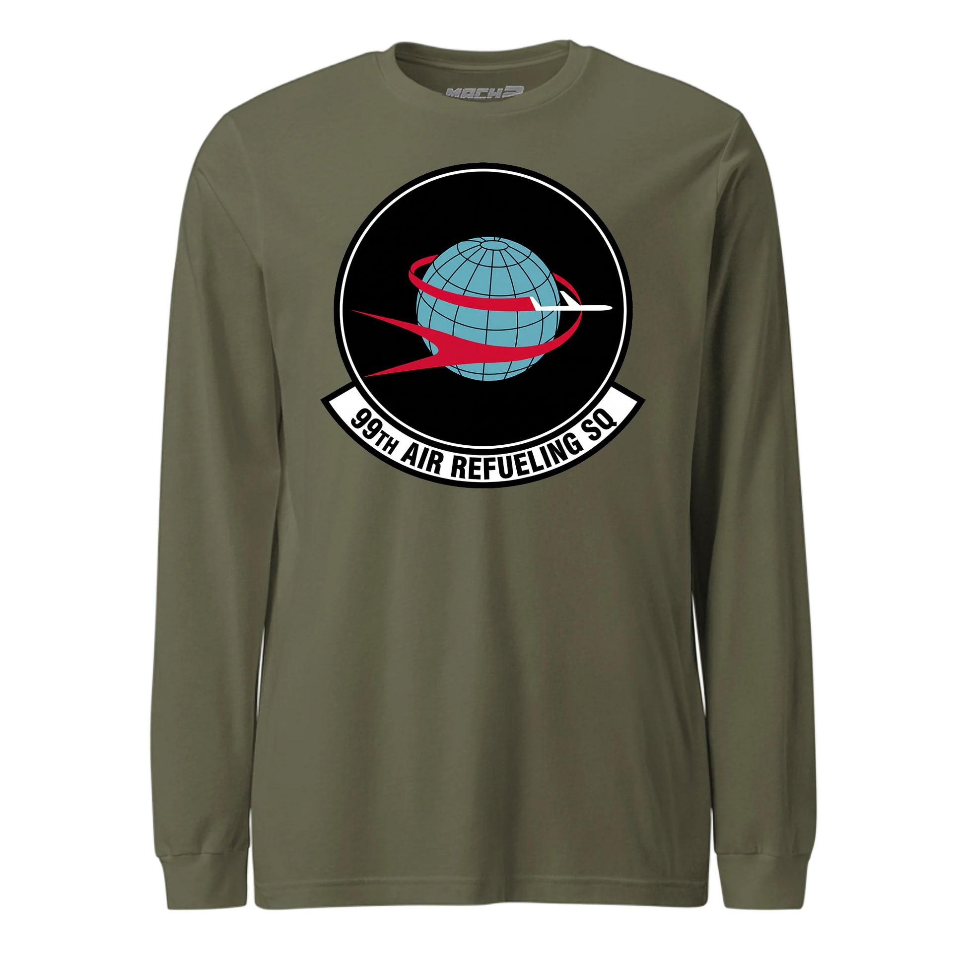 Mach2 Squadron Upload | 99TH AIR REFUELING SQUADRON | Long Sleeve | OD Green | MACH-LONG-SLEEVE-FRONT-OD.jpg