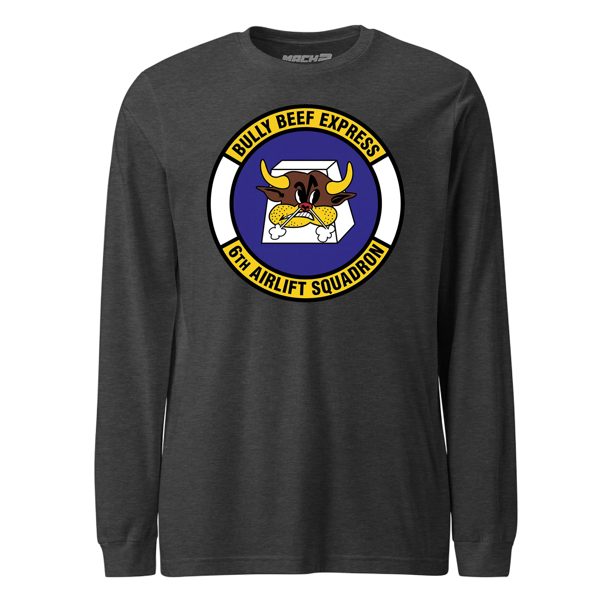 Mach2 Squadron Upload | 6TH AIRLIFT SQUADRON | Long Sleeve | Charcoal Heather | MACH-LONG-SLEEVE-FRONT-CHARCOAL.jpg