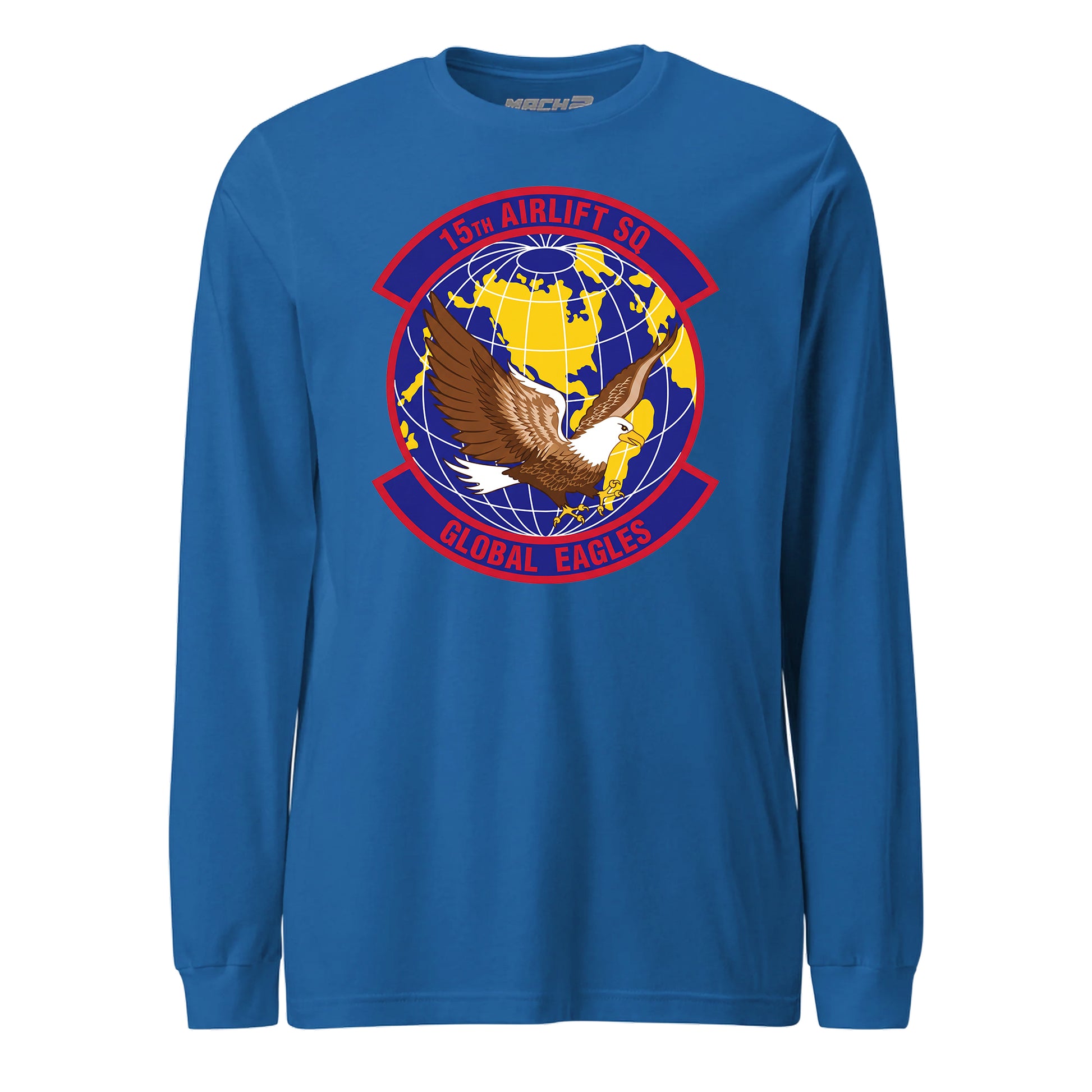 Mach2 Squadron Upload | 15TH AIRLIFT SQUADRON | Long Sleeve | Royal | MACH-LONG-SLEEVE-FRONT-ROYAL.jpg